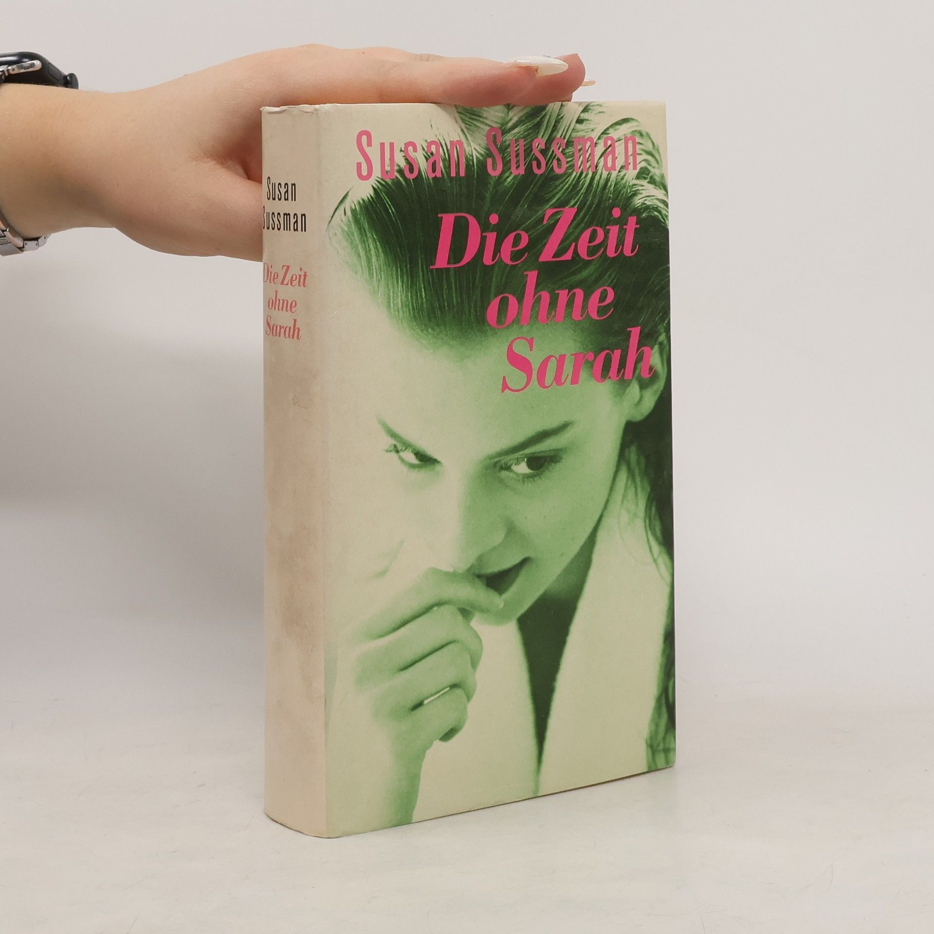 Susan Sussman Die Zeit ohne Sarah
