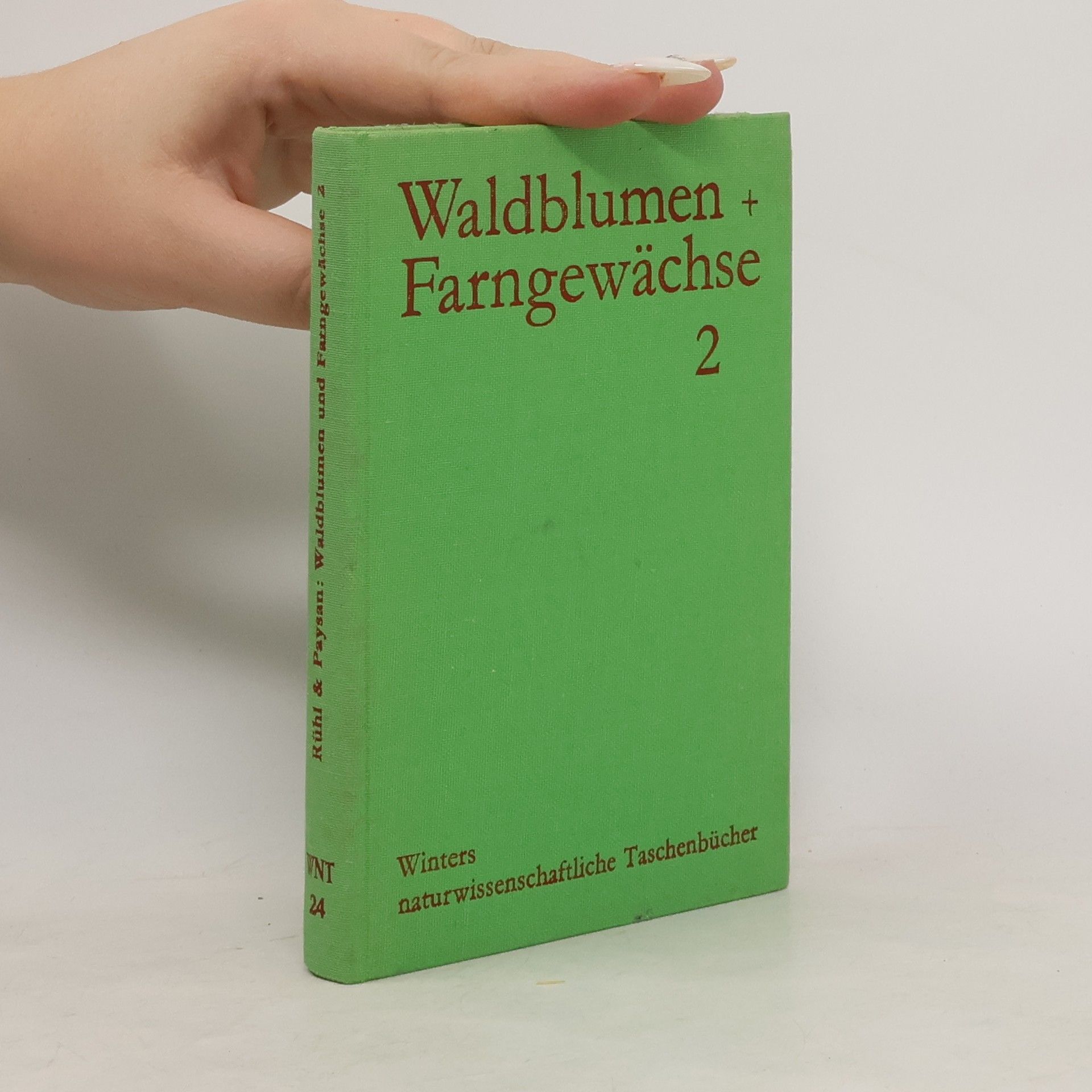 F. K. Hartmann Unsere Waldblumen und Farngewächse