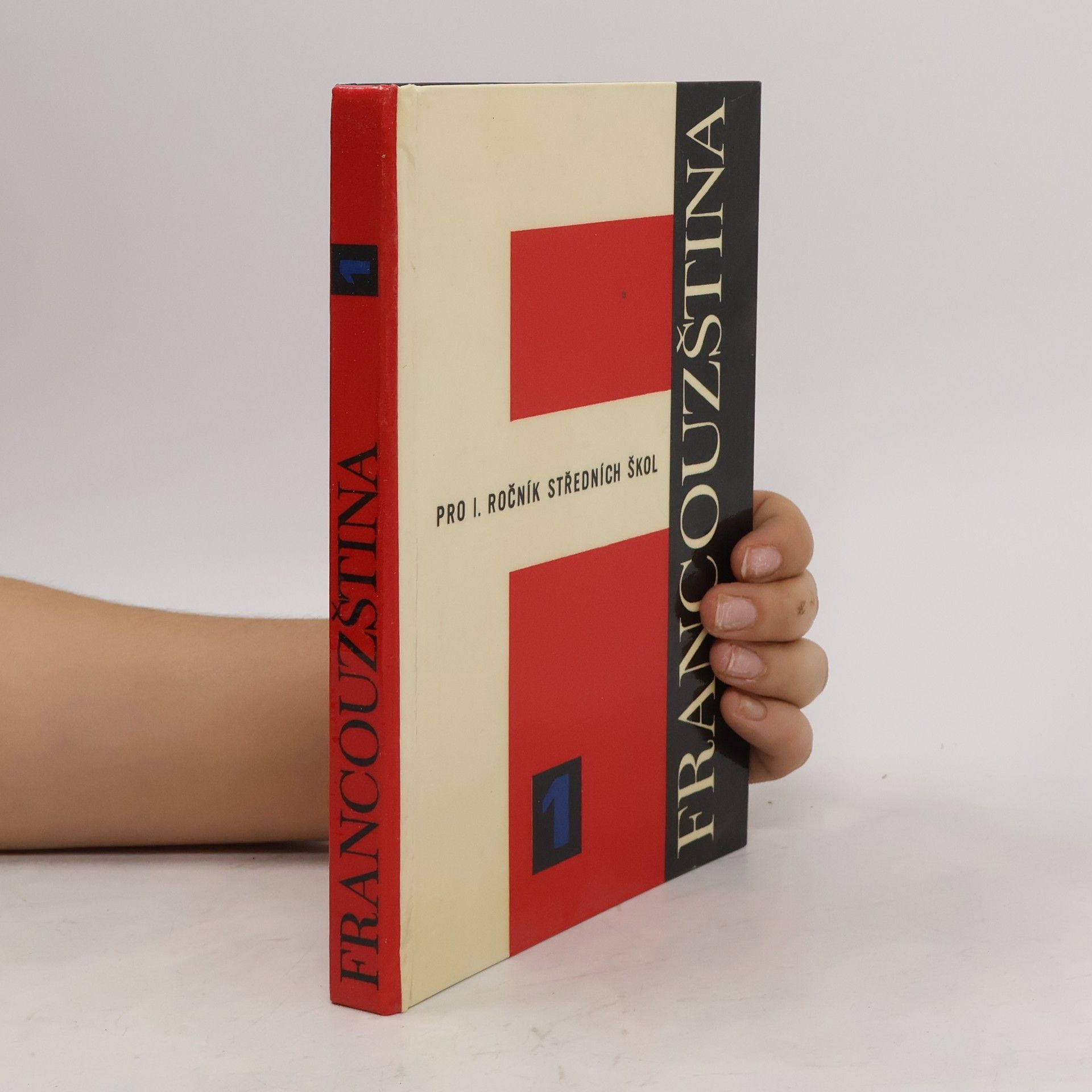 Collectif d'auteurs Francouzština pro I. ročník středních škol