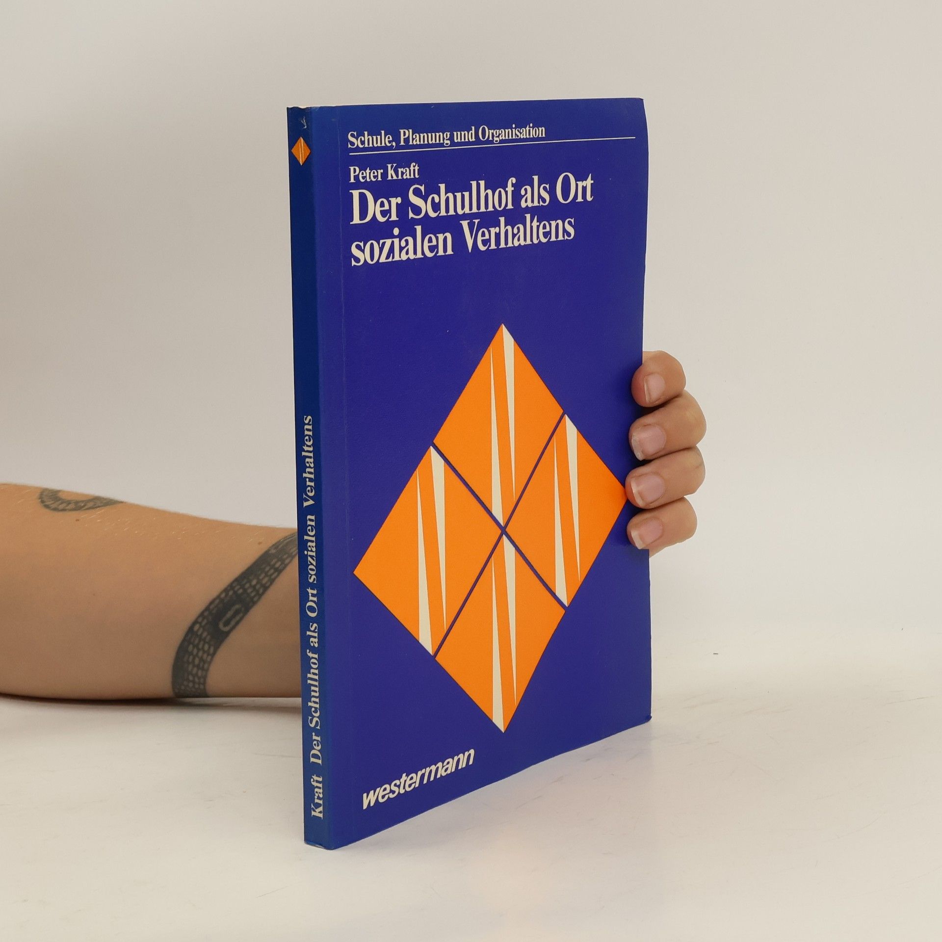 Peter B. Kraft Der Schulhof als Ort sozialen Verhaltens