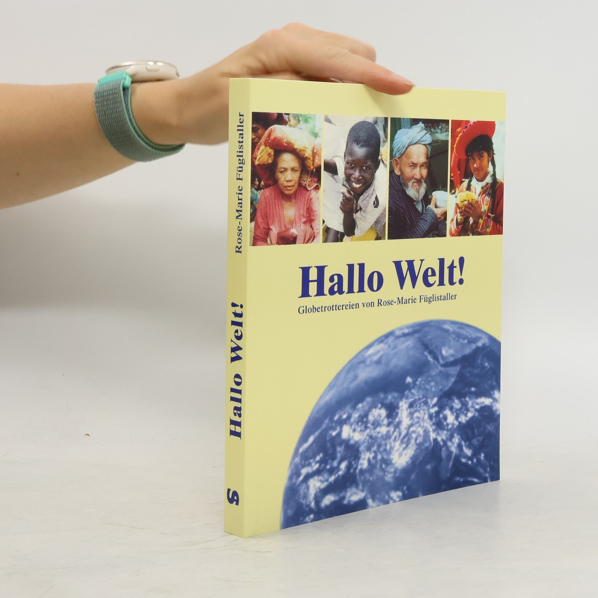 Rose M. Füglistaller Hallo Welt!