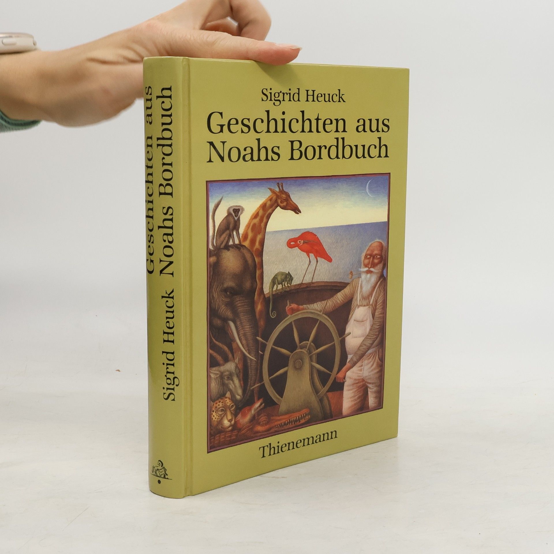 Sigrid Heuck Geschichten aus Noahs Bordbuch