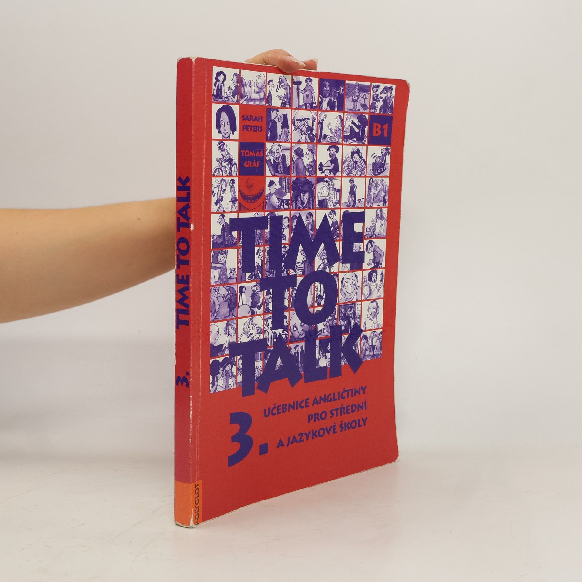 Sarah Peters Time to talk: Učebnice angličtiny pro střední a jazykové školy 3. díl
