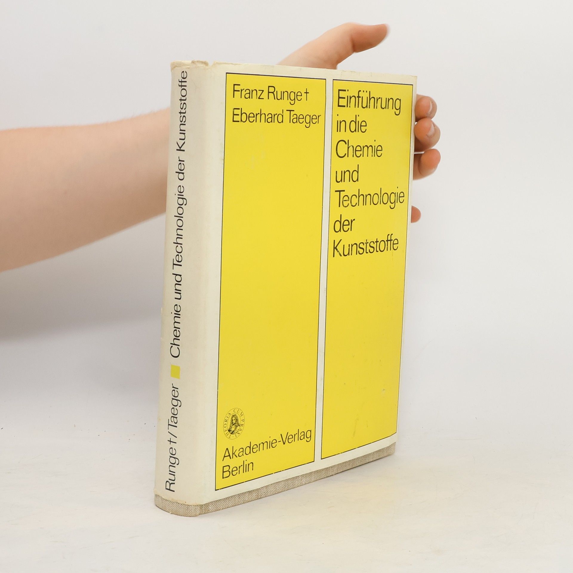 Franz Runge Einführung in die Chemie und Technologie der Kunststoffe