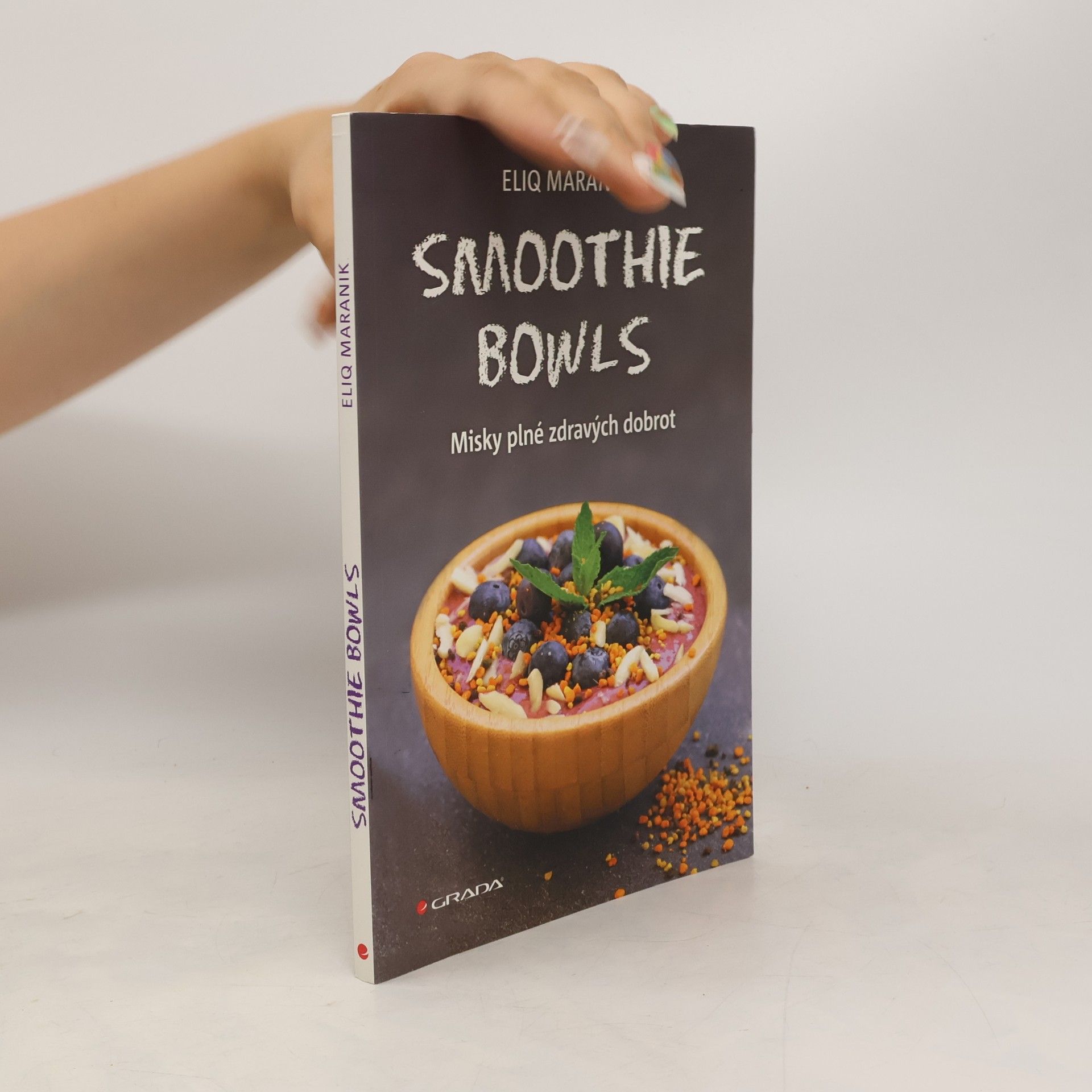 Eliq Maranik Smoothie bowls: Misky plné zdravých dobrot