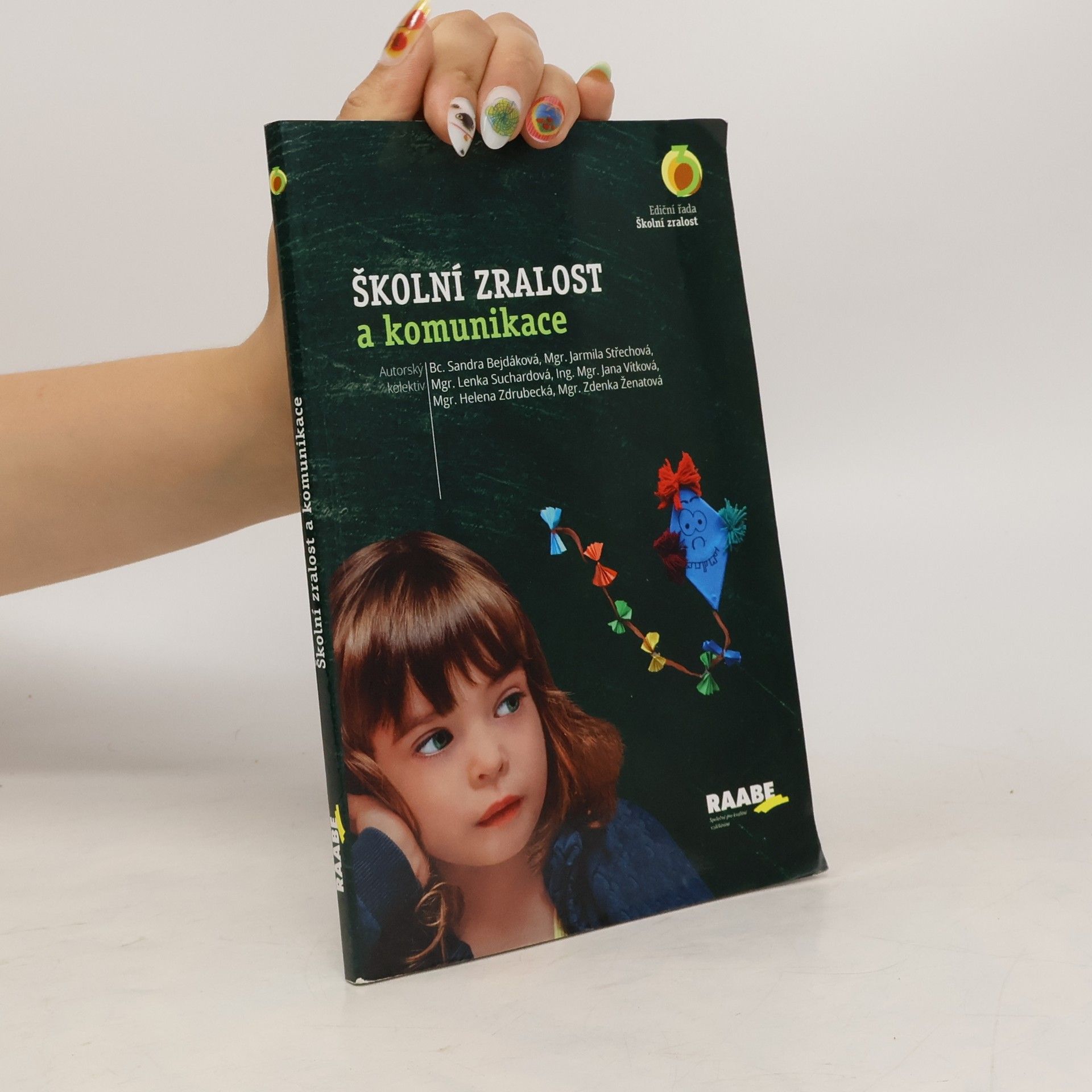 kolektiv Školní zralost a komunikace