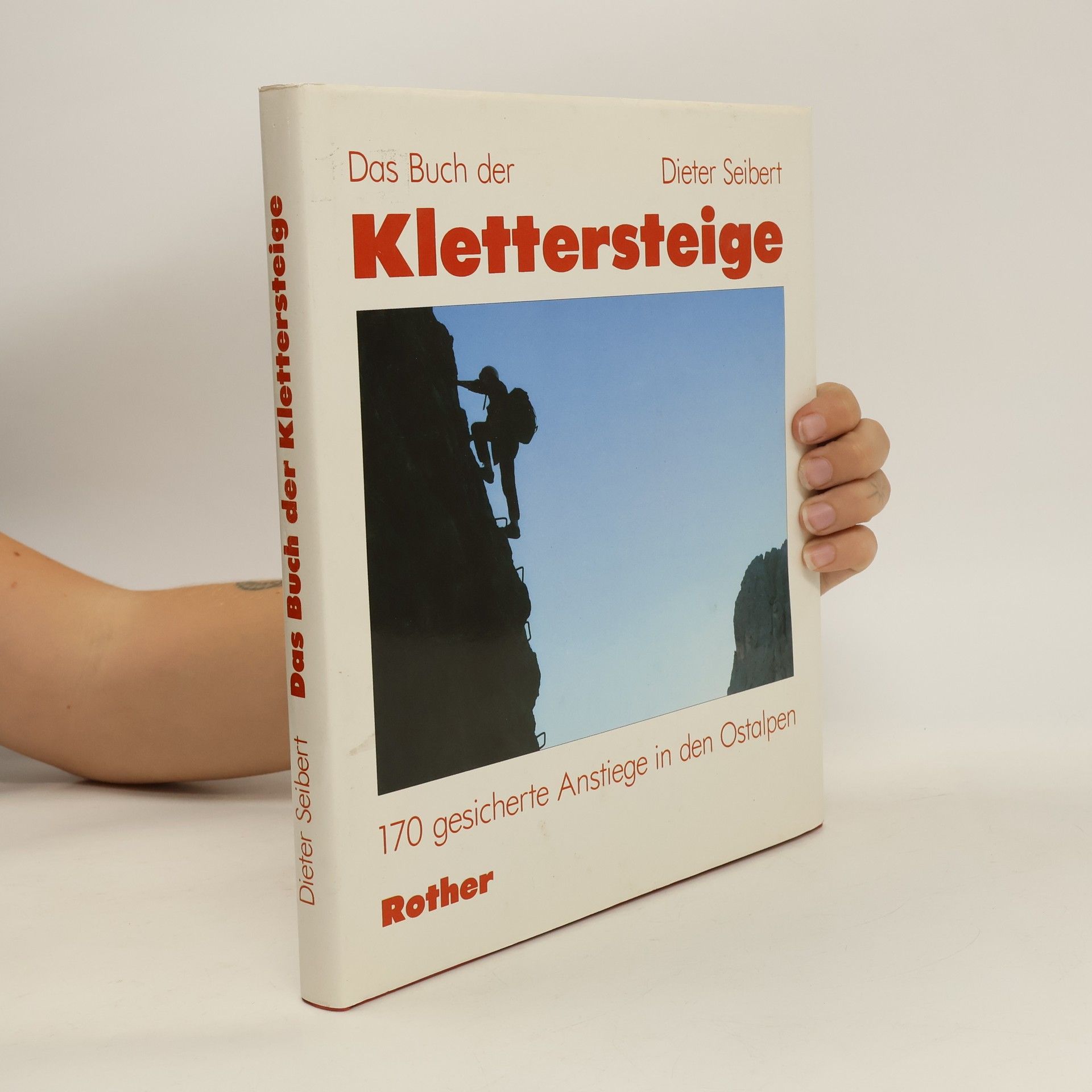 Hans-Dieter Seibert Das Buch der Klettersteige