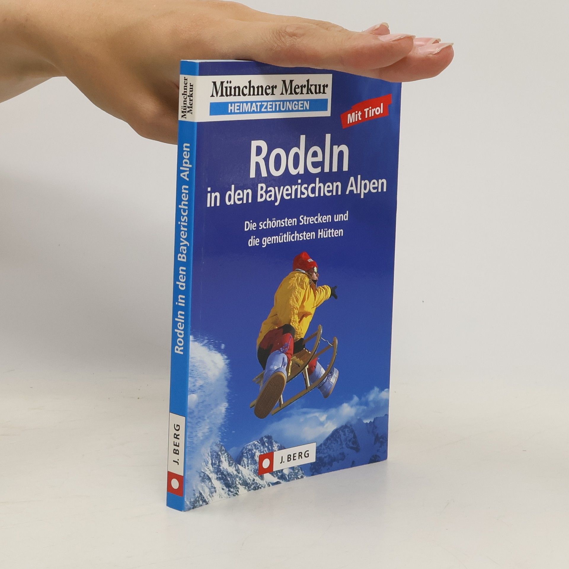 Johann Mayr Rodeln in den Bayerischen Alpen