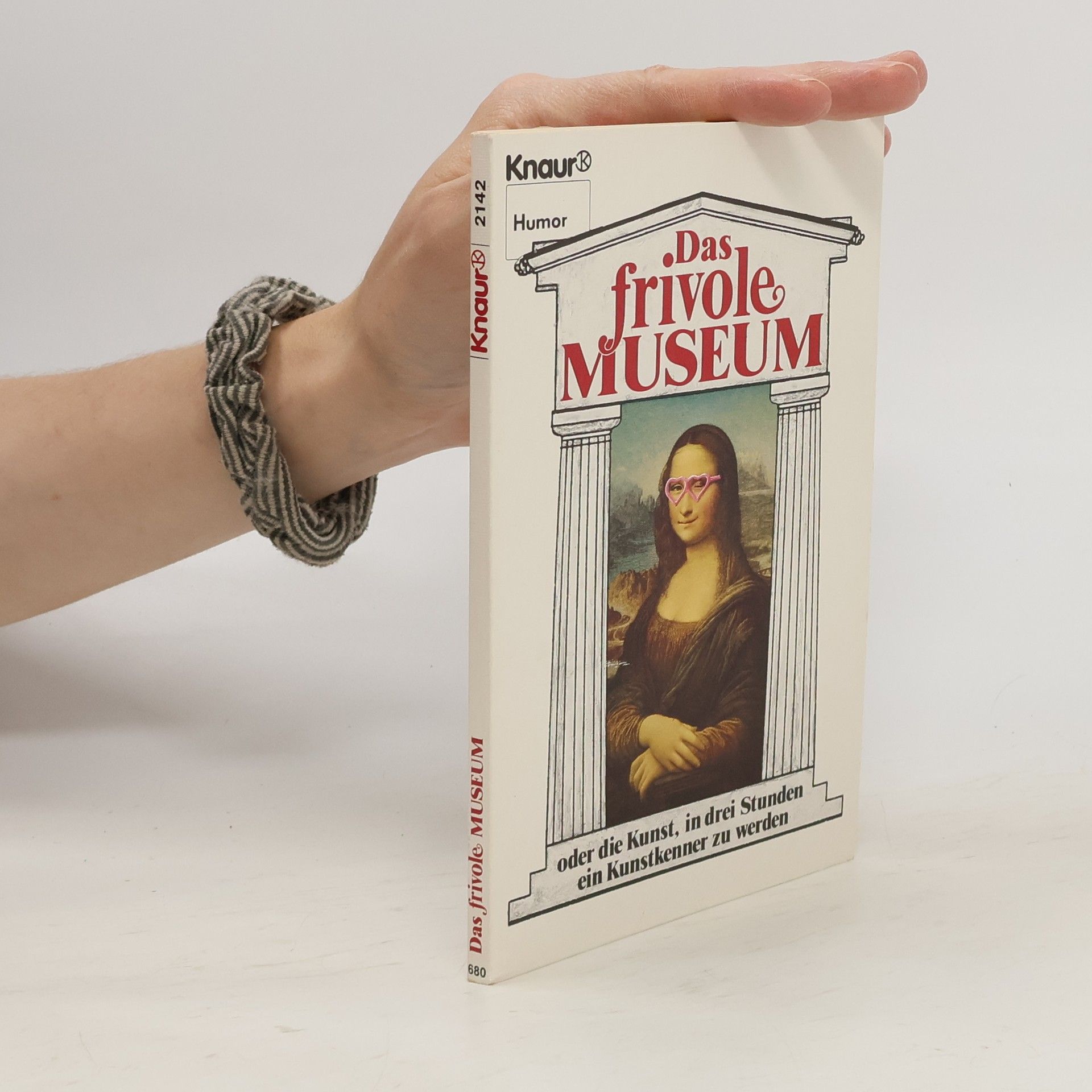 Bob Reisner Das frivole Museum oder die Kunst, in drei Stunden ein Kunstkenner zu werden