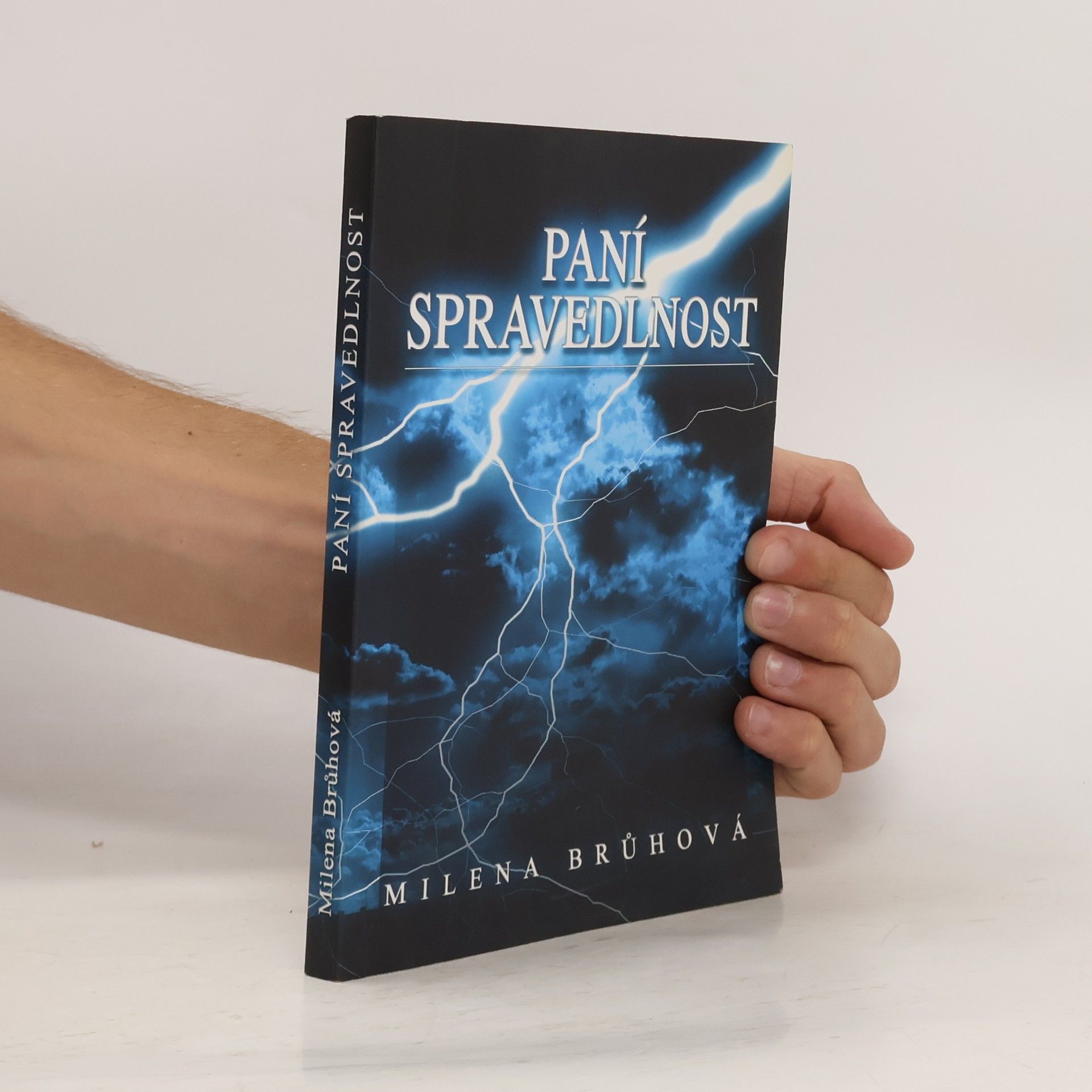 Milena Brůhová Paní Spravedlnost