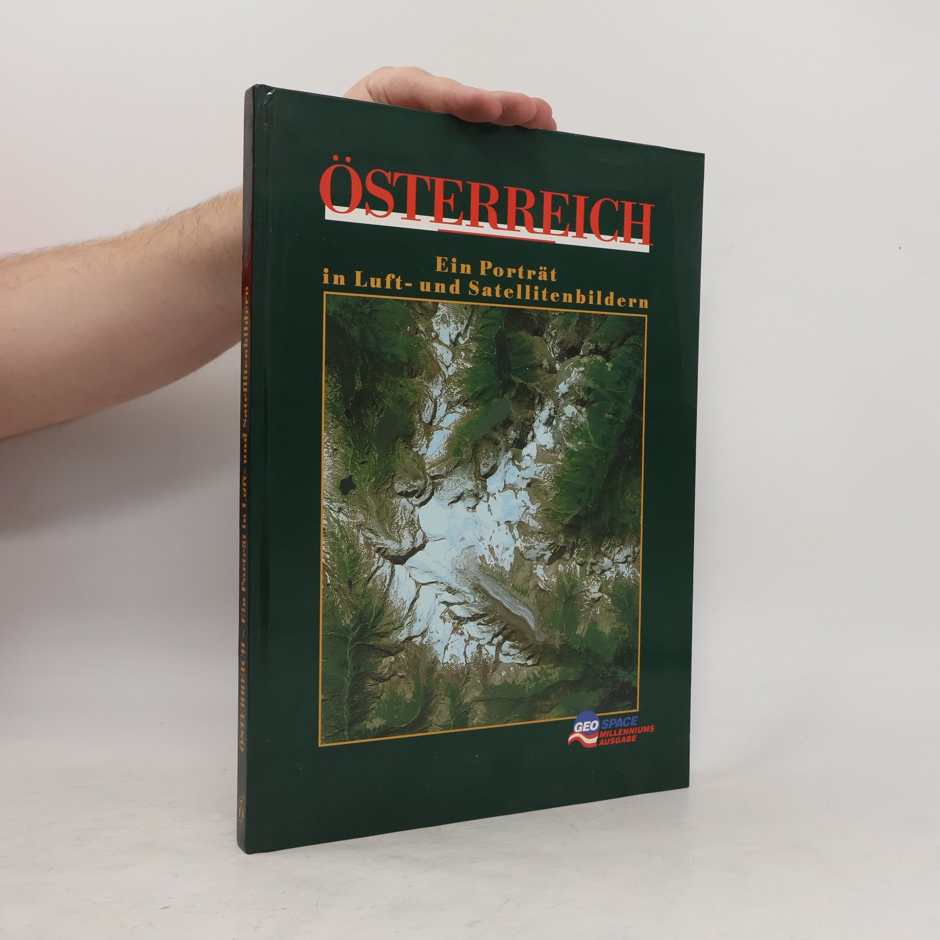 Lothar Beckel Österreich. Ein Porträt in Luft- und Satellitenbildern