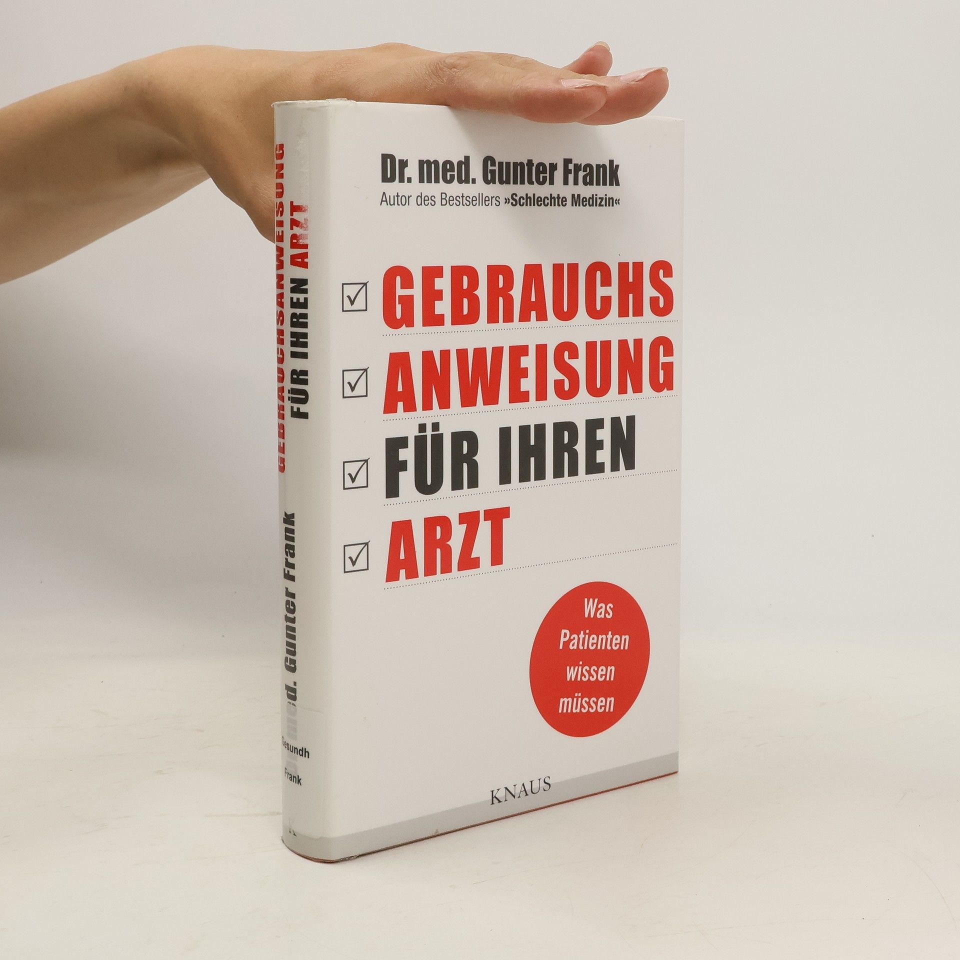 Gunter Frank Gebrauchsanweisung für Ihren Arzt