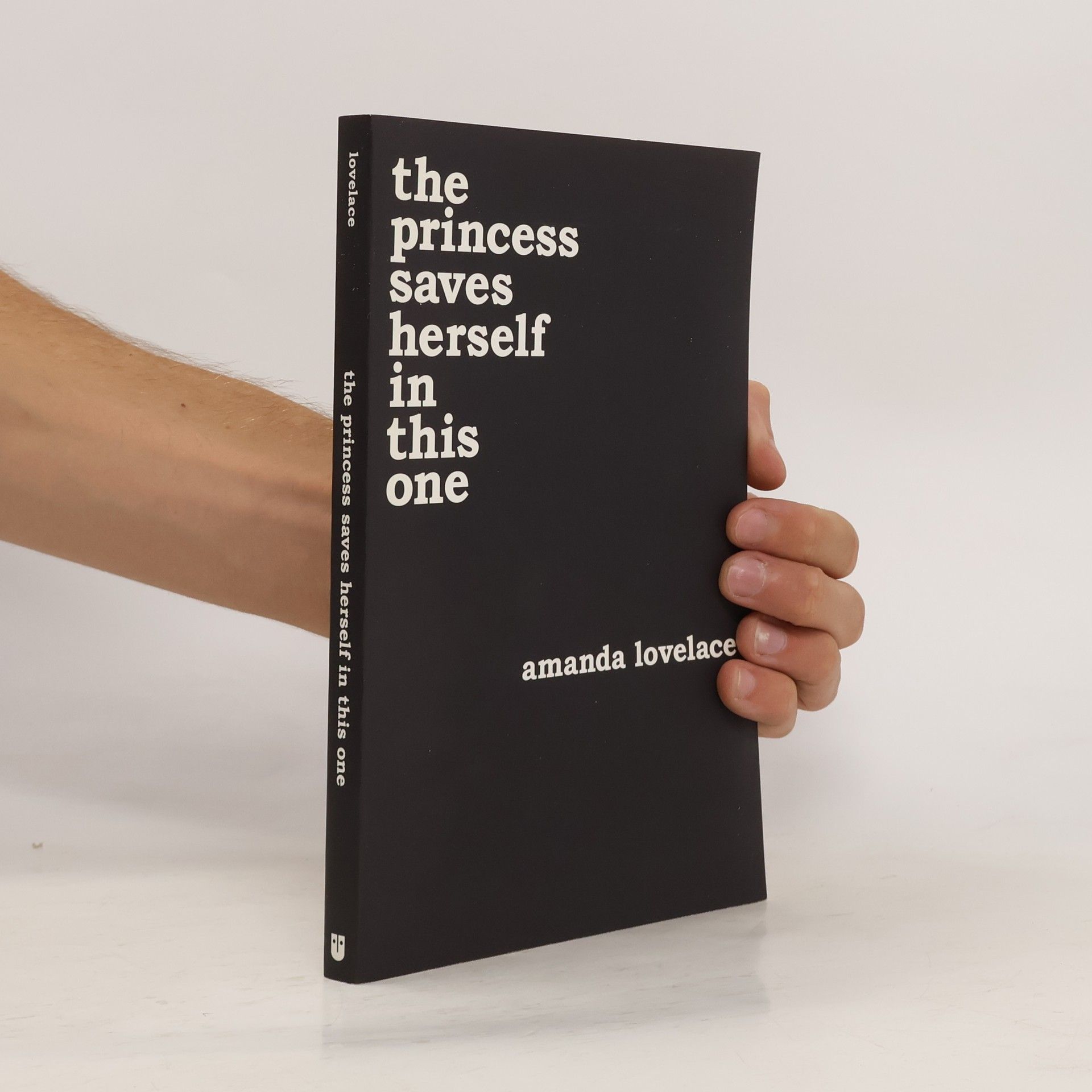 Amanda Lovelace The princess saves herself in this one