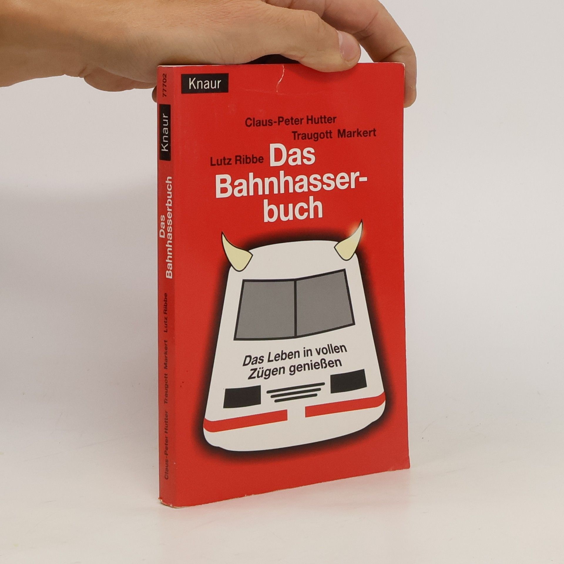 Claus-Peter Hutter Das Bahnhasser-Buch