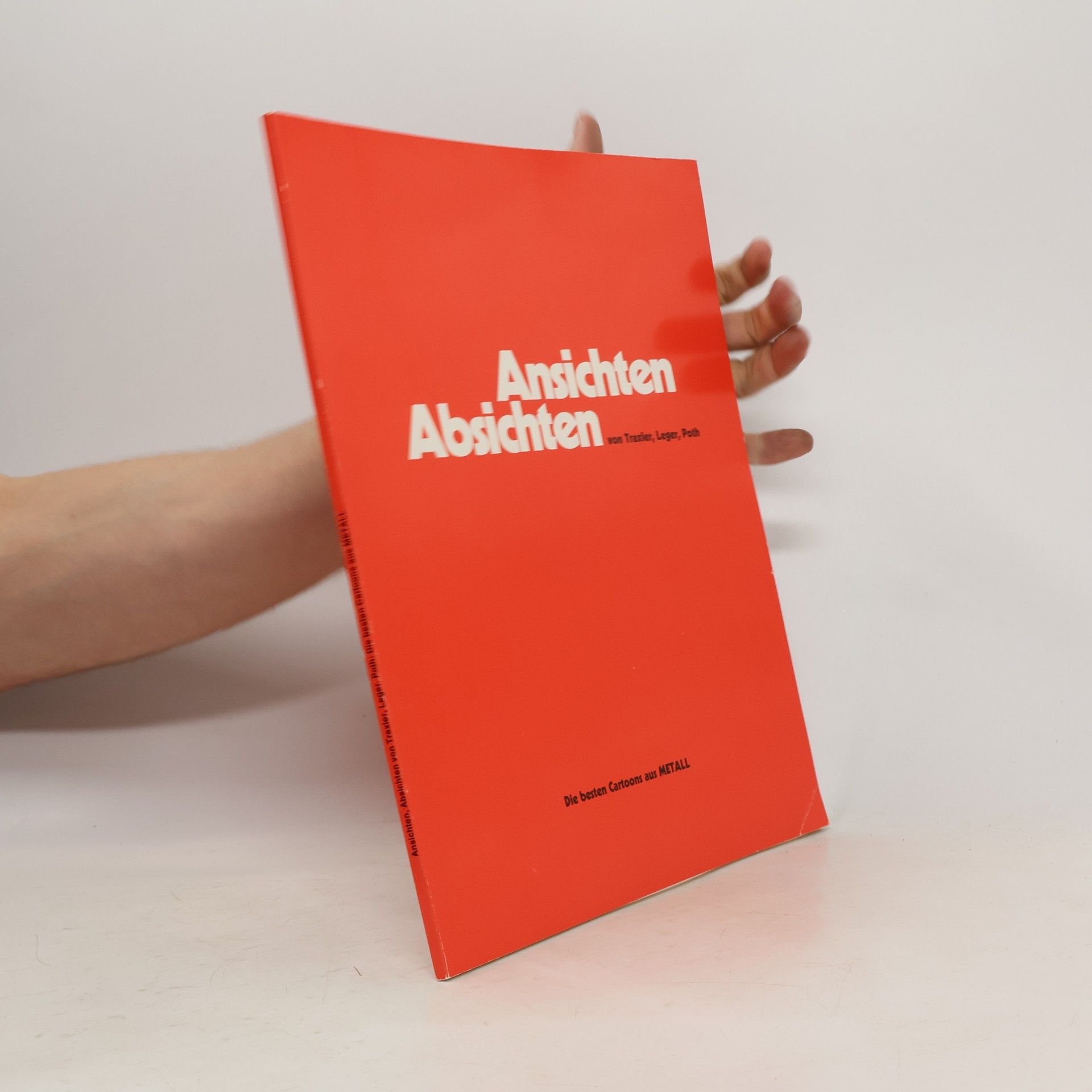 Hans Traxler Ansichten, Absichten