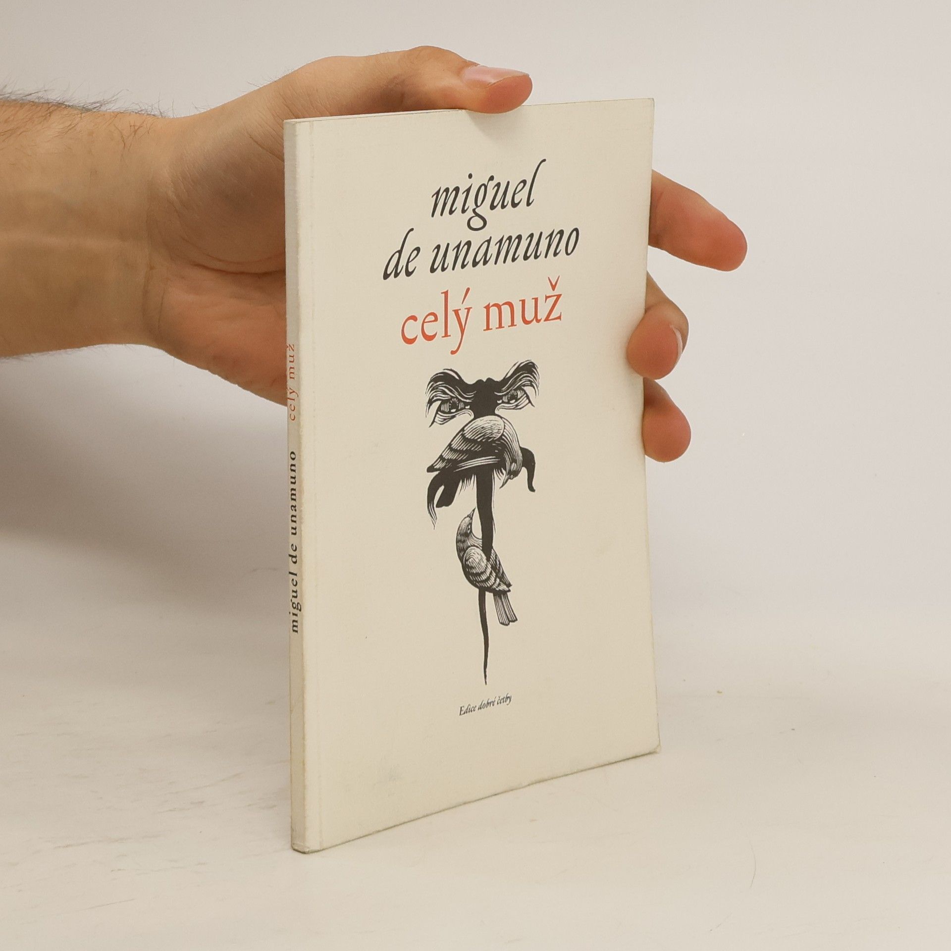 Miguel de Unamuno Celý muž