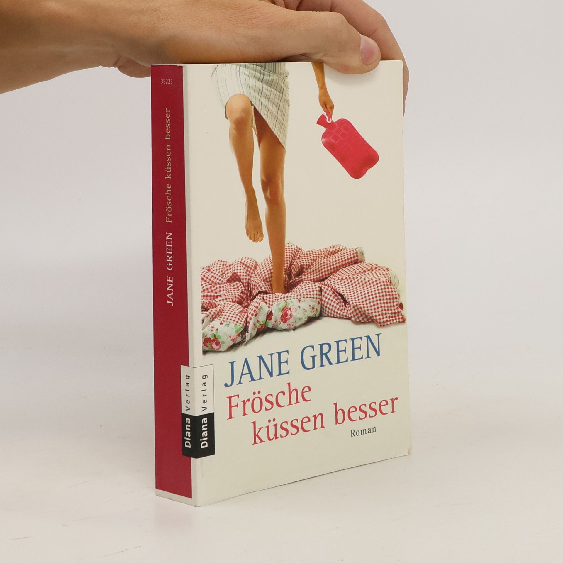 Jane Green Frösche küssen besser