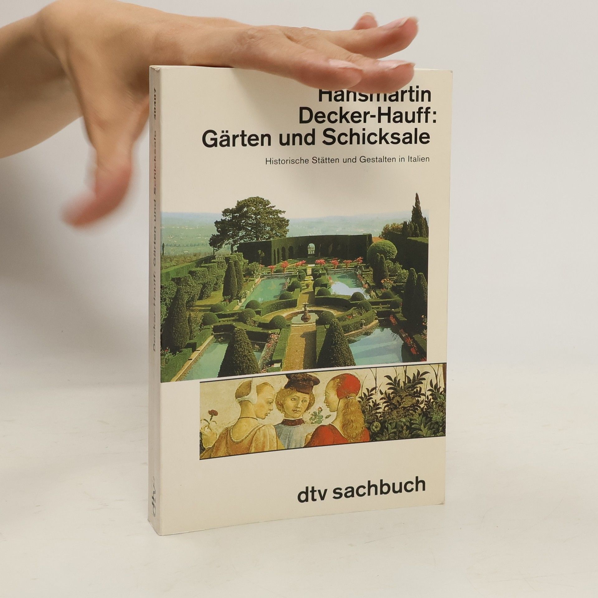 Hansmartin Decker Hauff Gärten und Schicksale