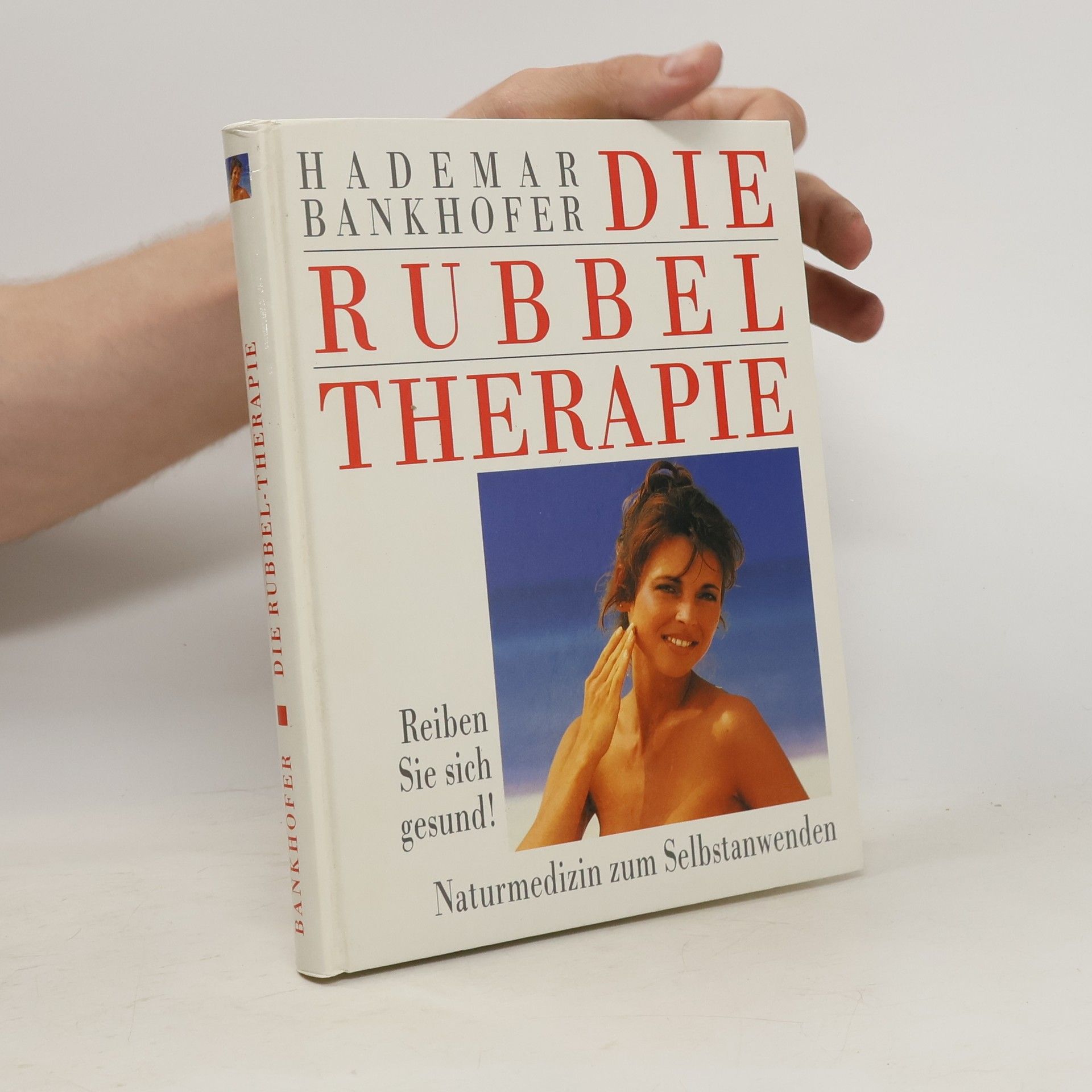 Hademar Bankhofer Die Rubbel Therapie