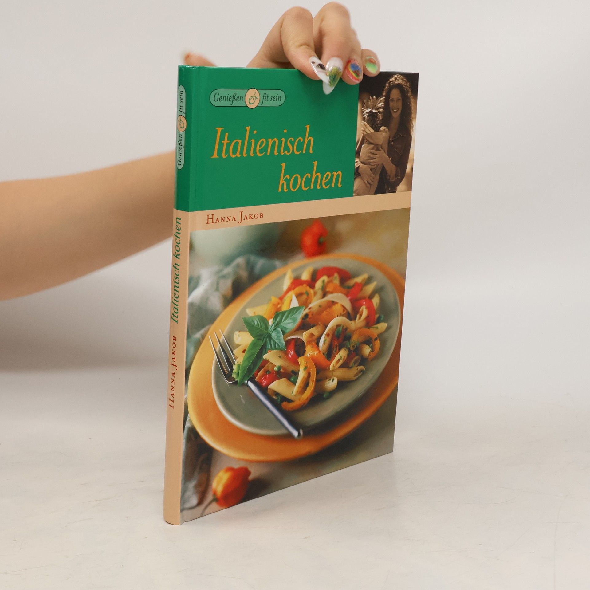 Hanna Jakob Italienisch kochen