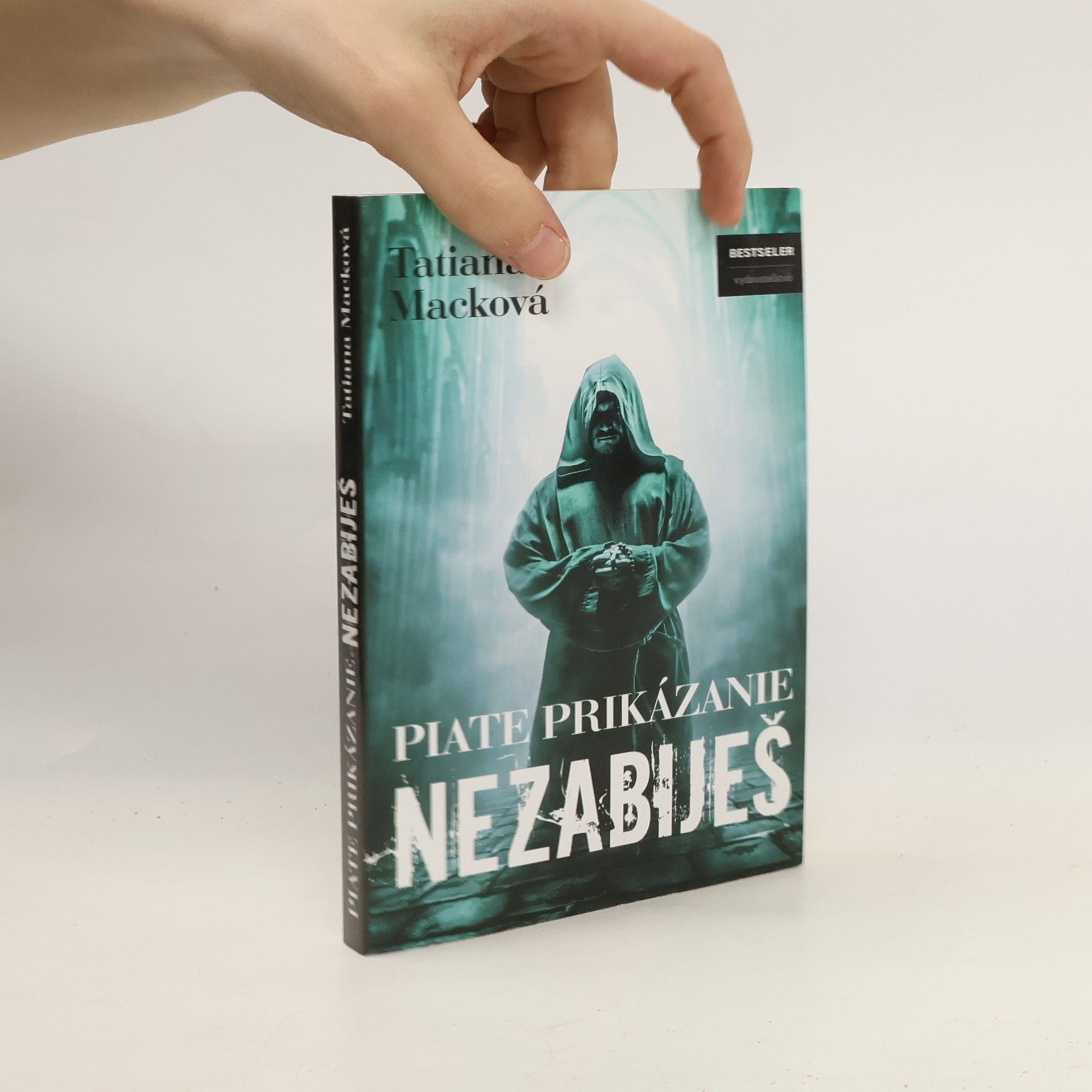 Tatiana Macková Piate prikázanie - Nezabiješ