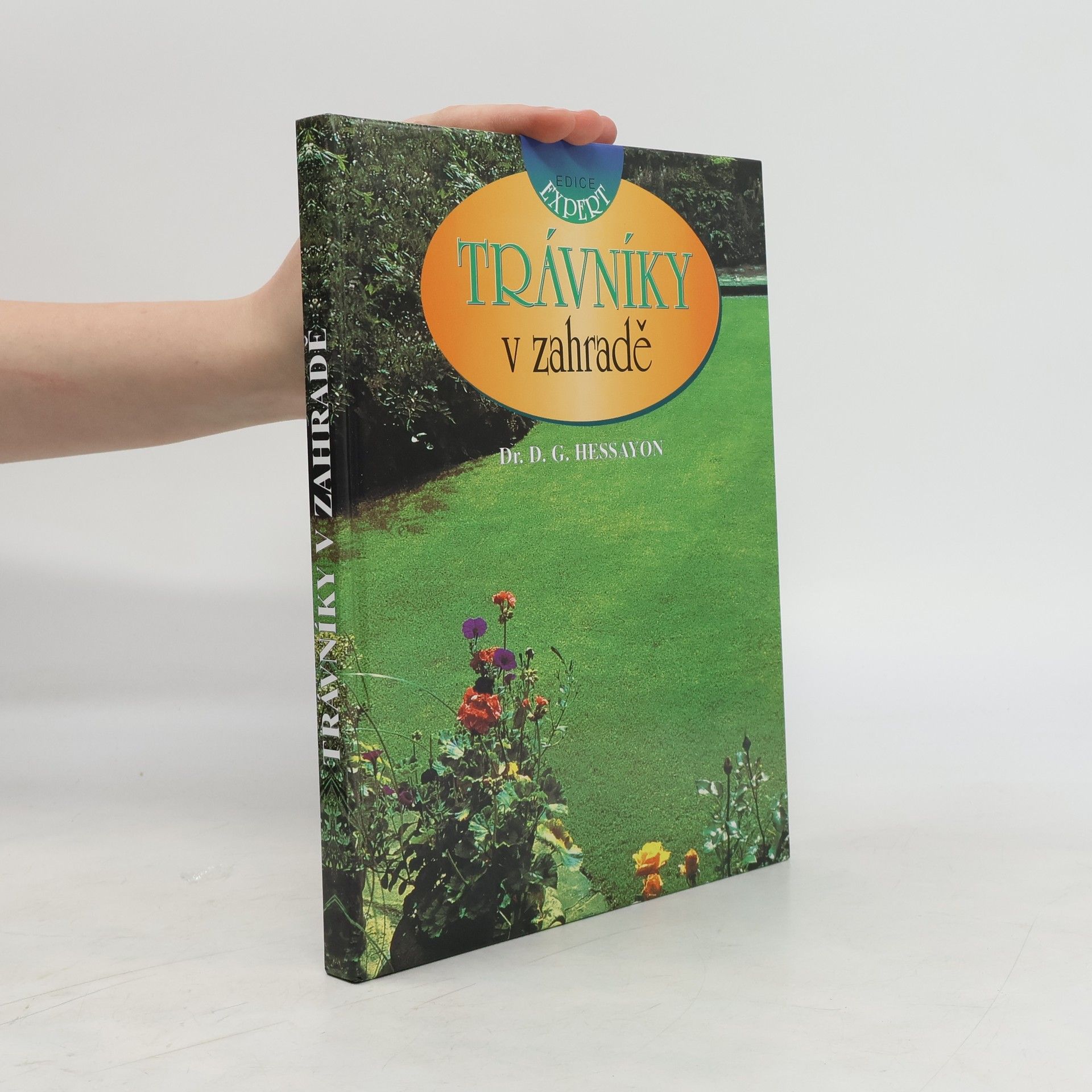 D. G. Hessayon Trávníky v zahradě
