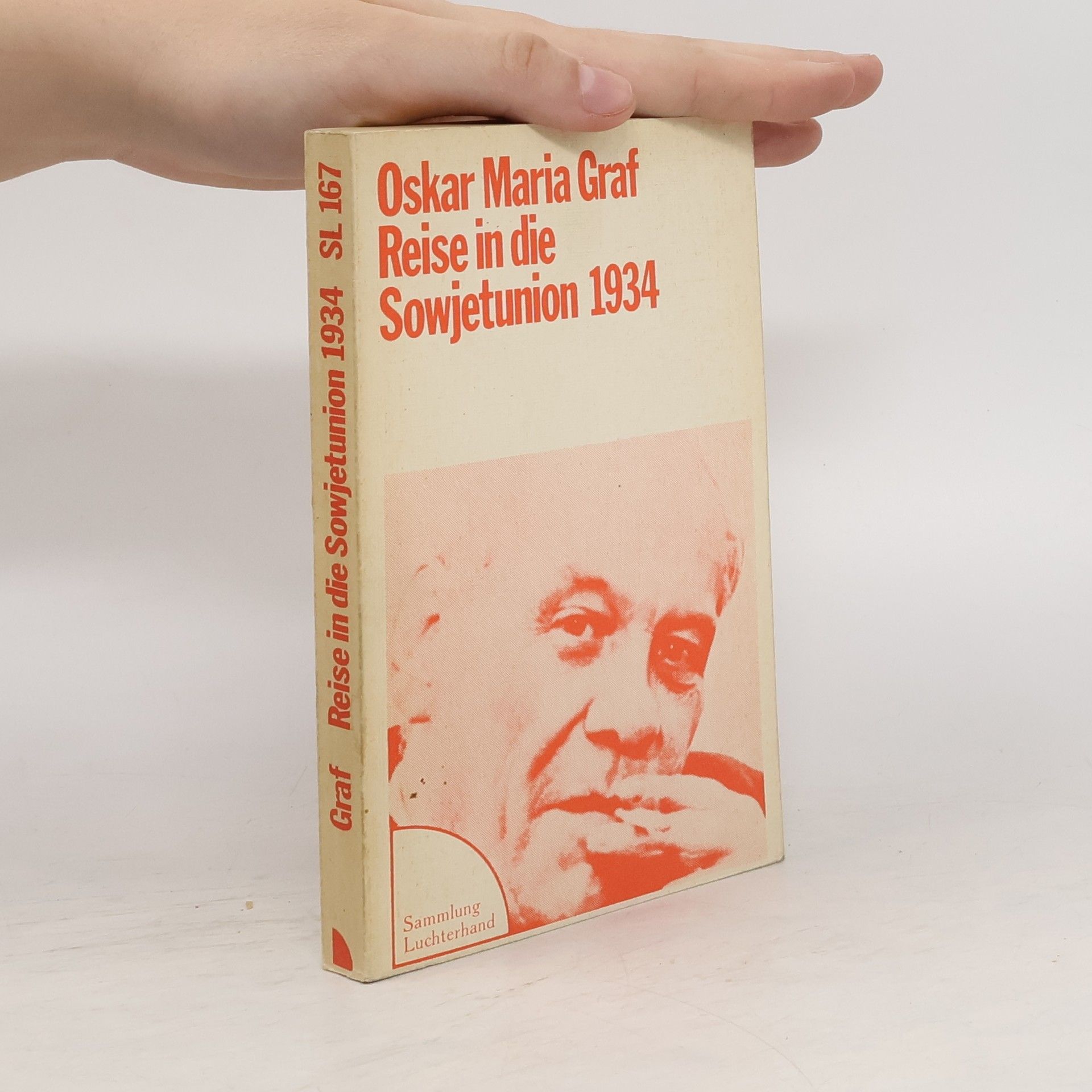 Oskar Maria Graf Reise in die Sowjetunion 1934