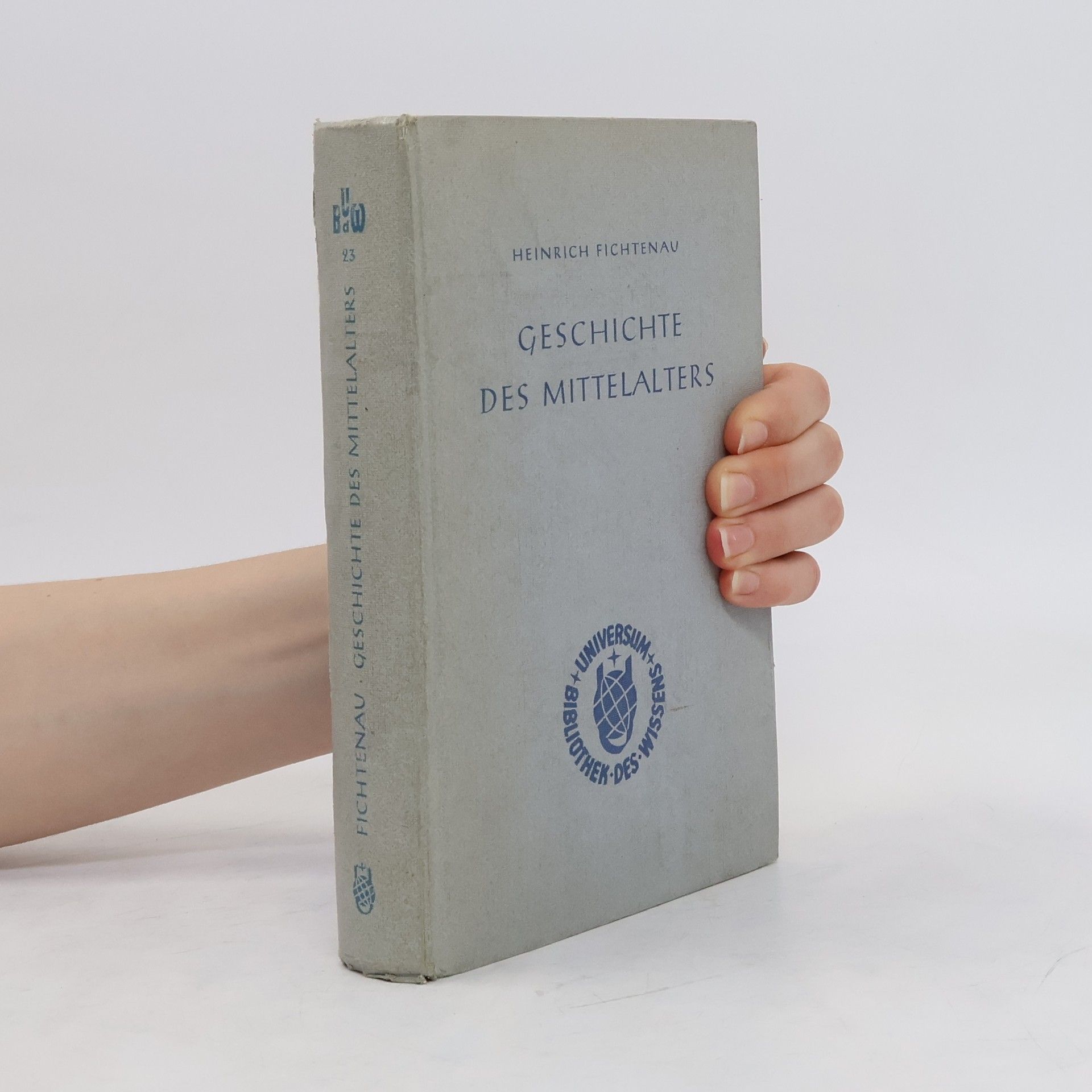 Heinrich Fichtenau Geschichte des Mittelalters