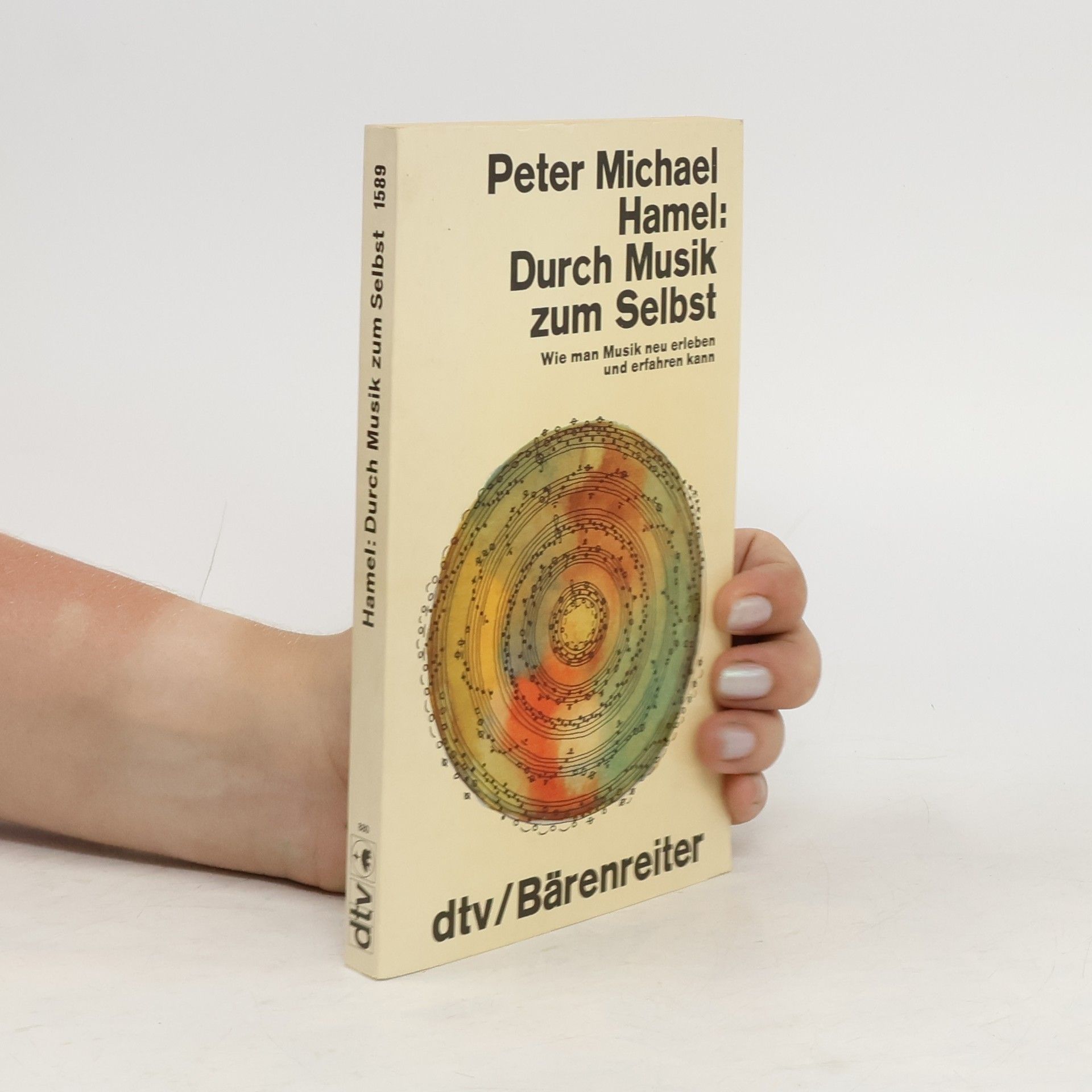 Peter Michael Hamel Durch Musik zum Selbst