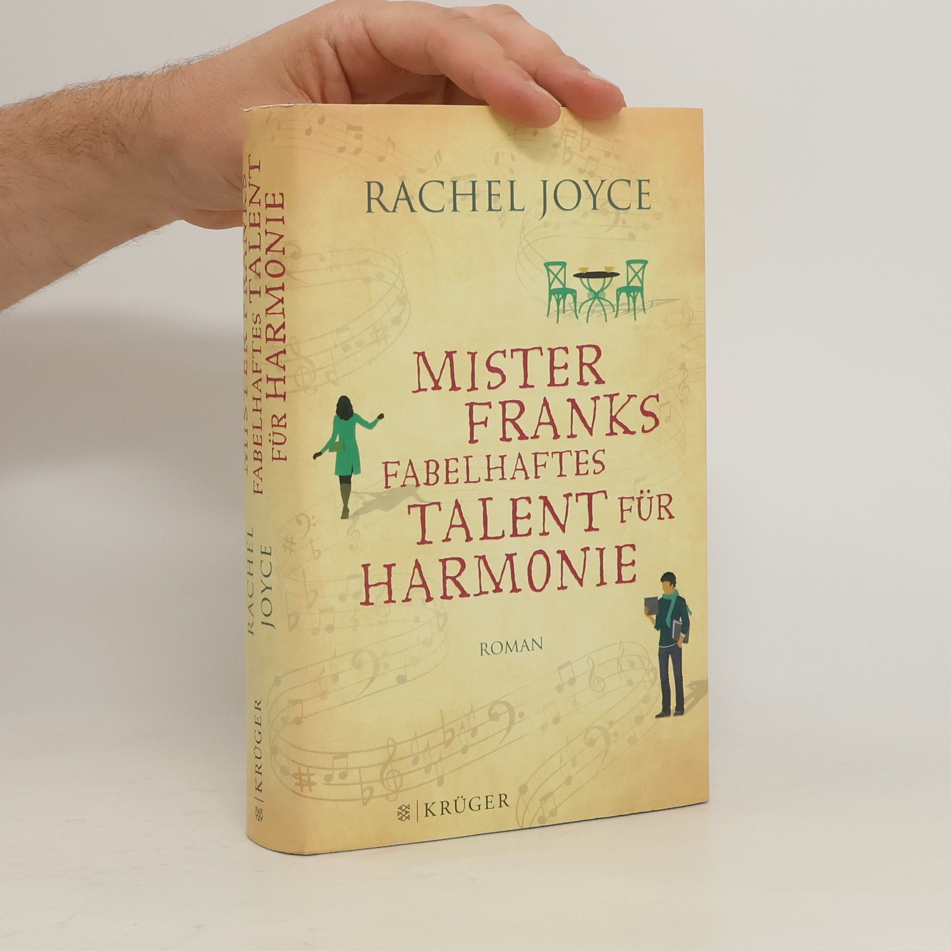 Rachel Joyce Mister Franks fabelhaftes Talent für Harmonie