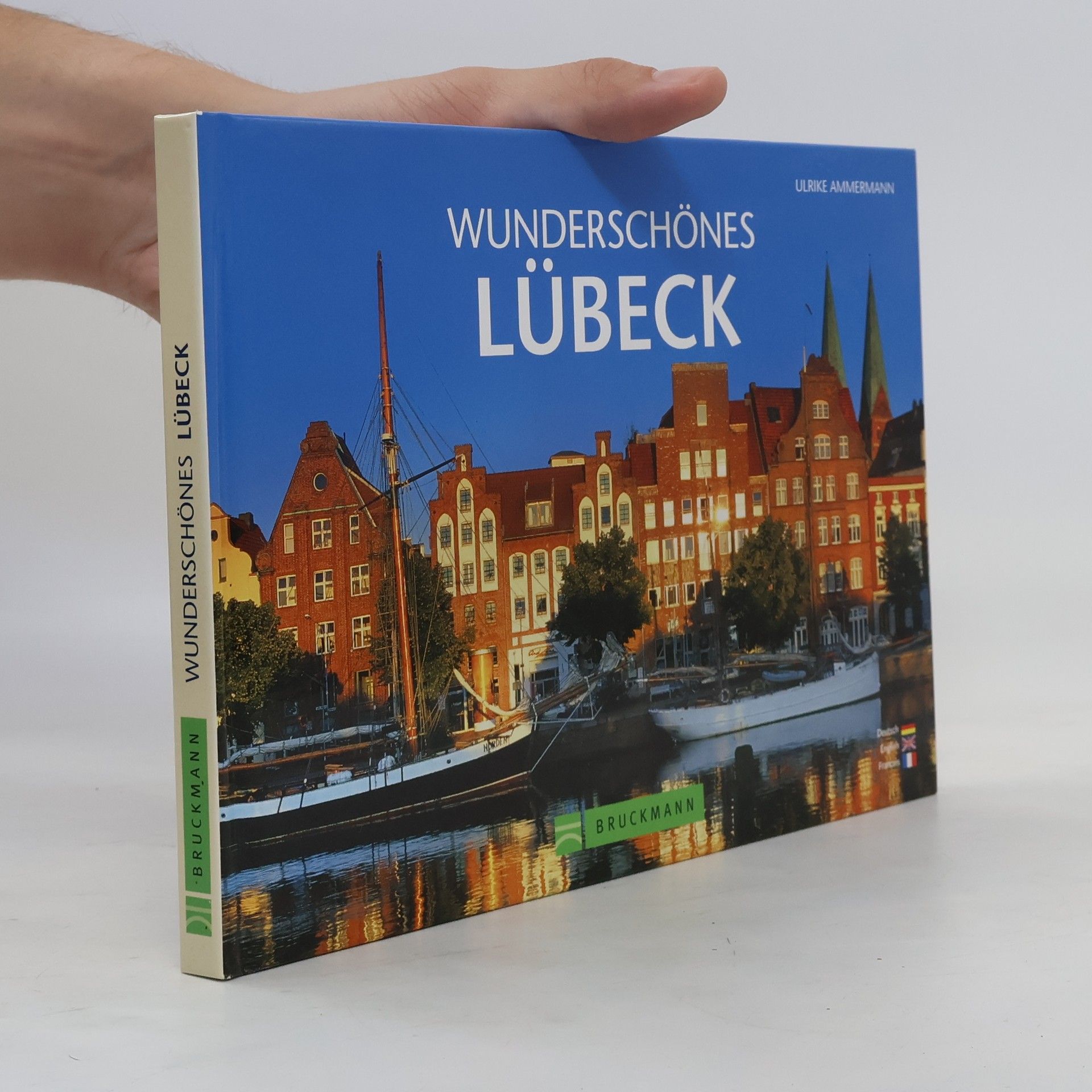 Ulrike Ammermann Wunderschönes Lübeck