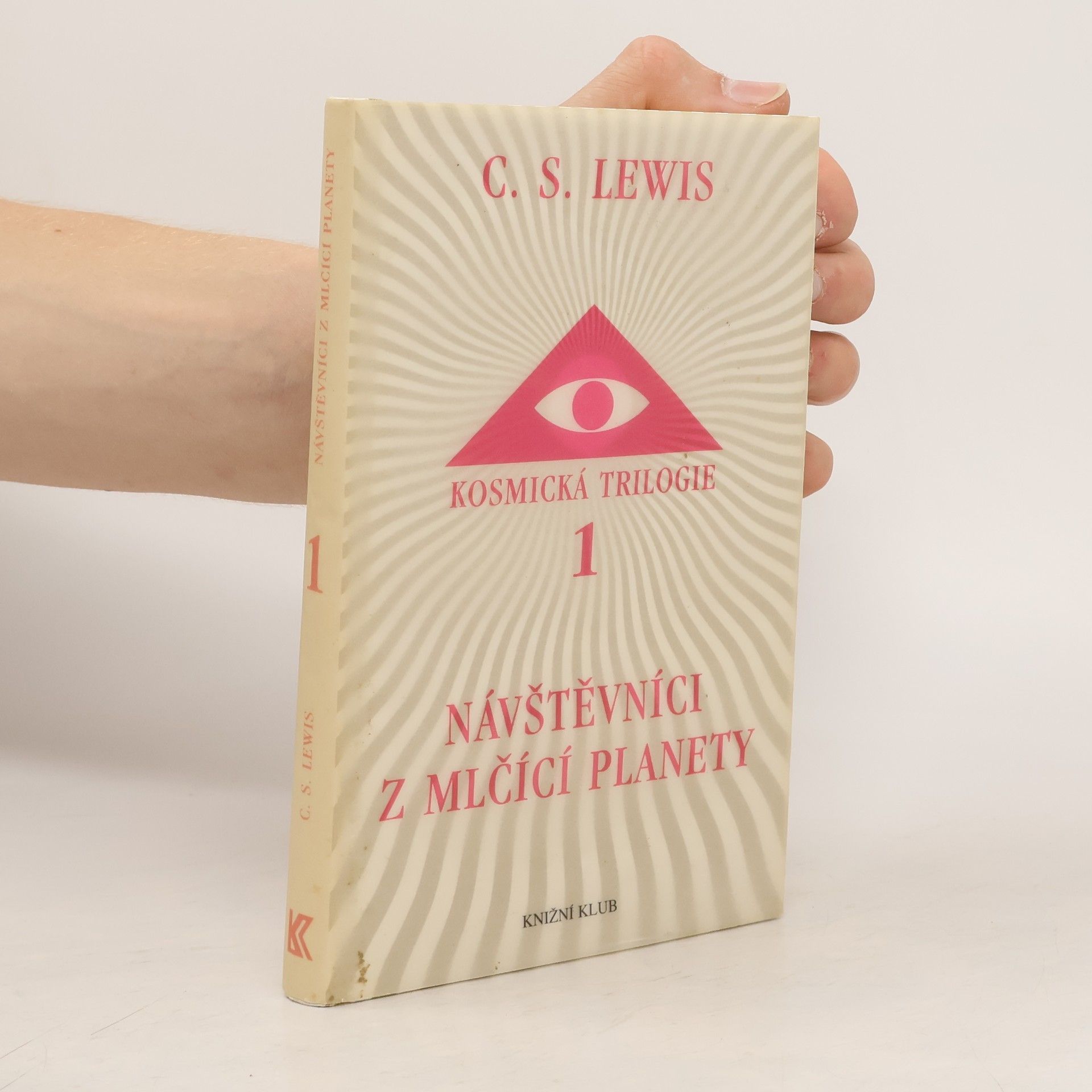 Clive Staples Lewis Kosmická trilogie. 1, Návštěvníci z Mlčící planety