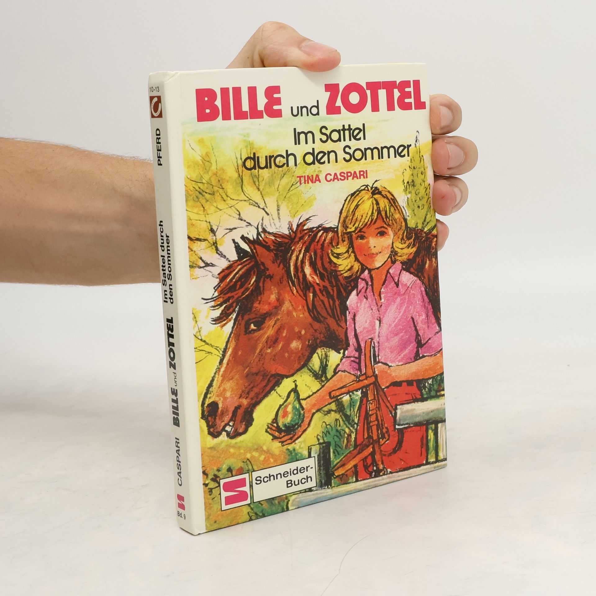 Tina Caspari Bille & Zottel. Im Sattel durch den Sommer