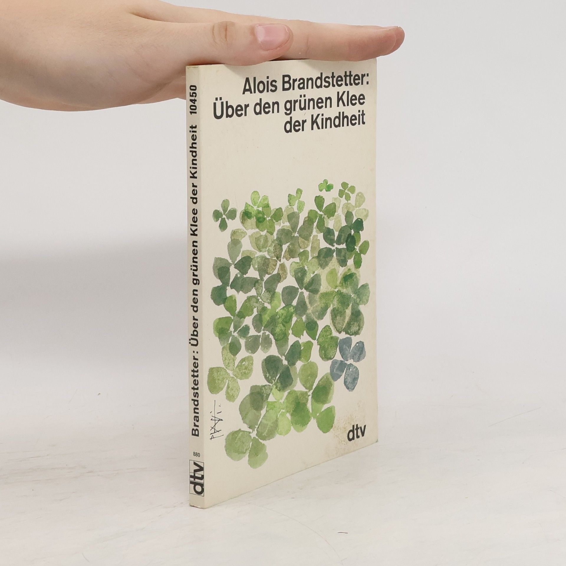 Alois Brandstetter Über den grünen Klee der Kindheit