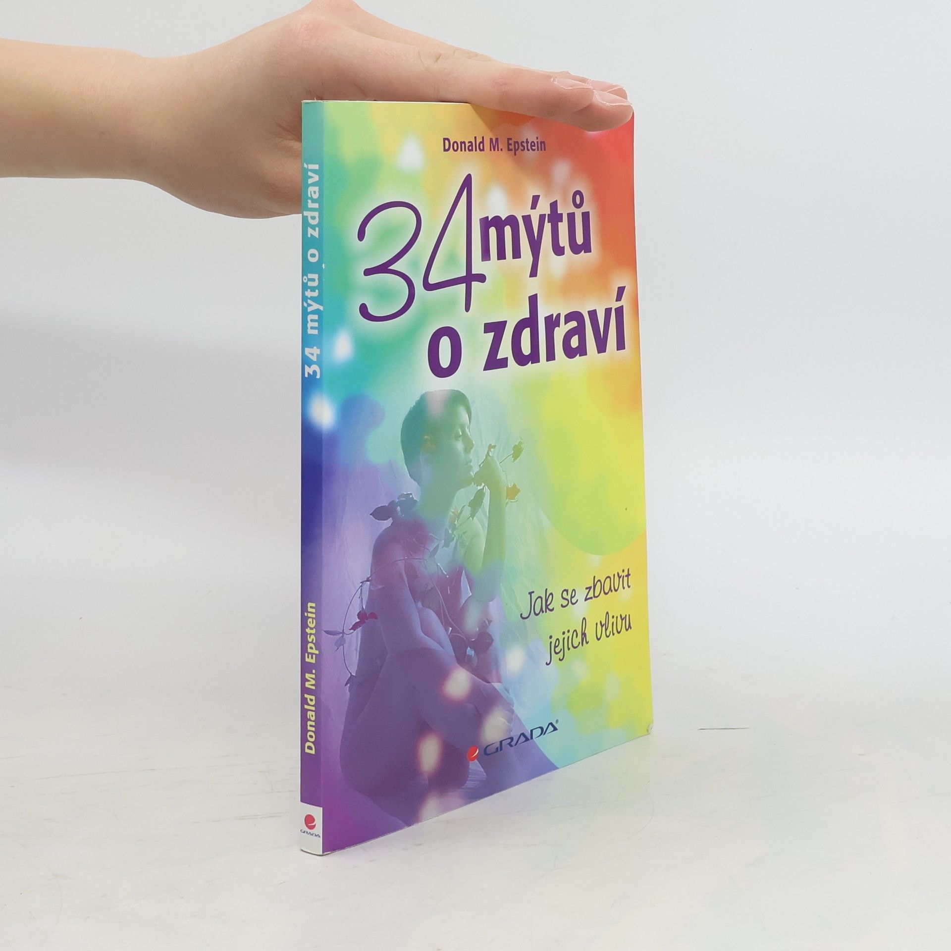 Donald M. Epstein 34 mýtů o zdraví