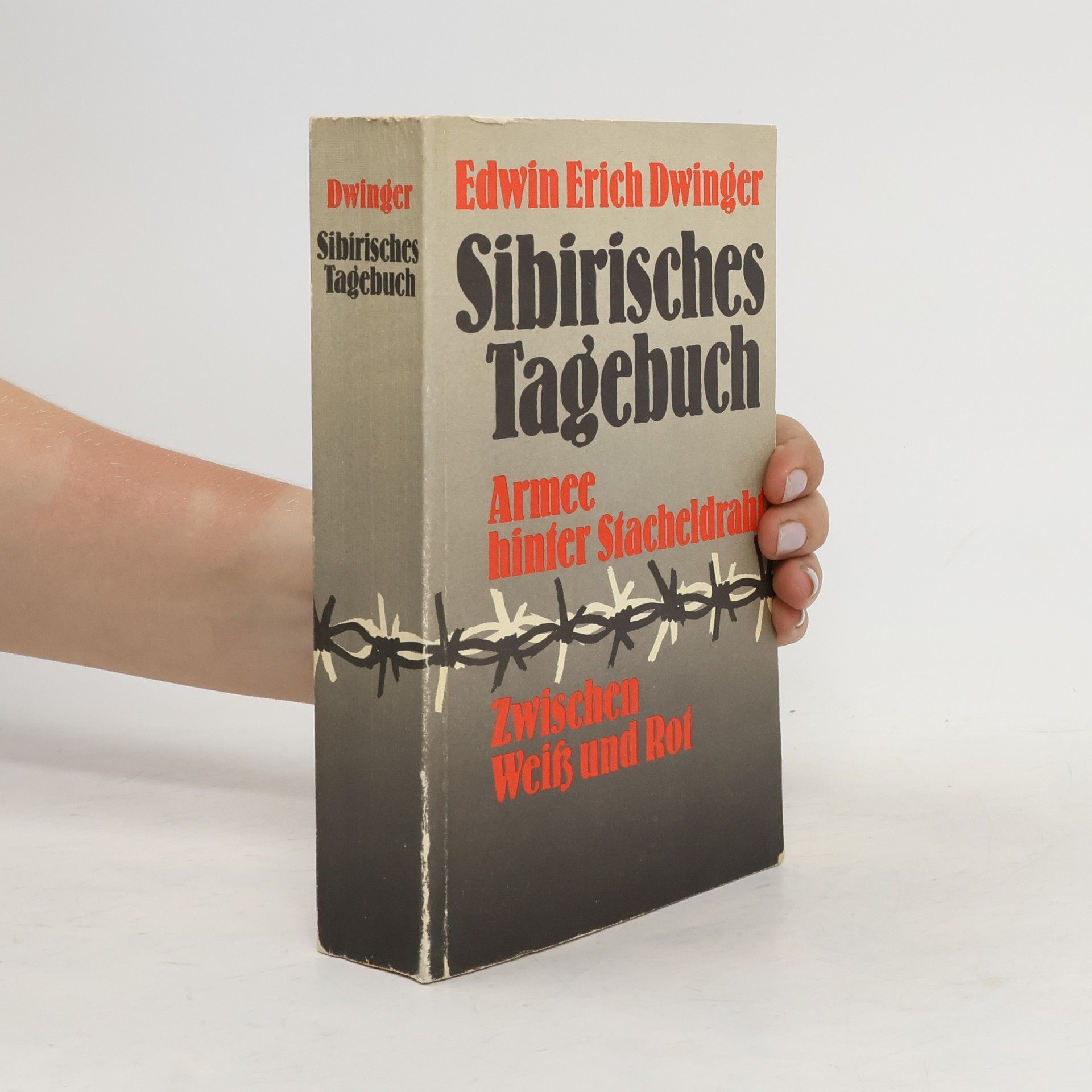 Edwin Erich Dwinger Sibirisches Tagebuch.