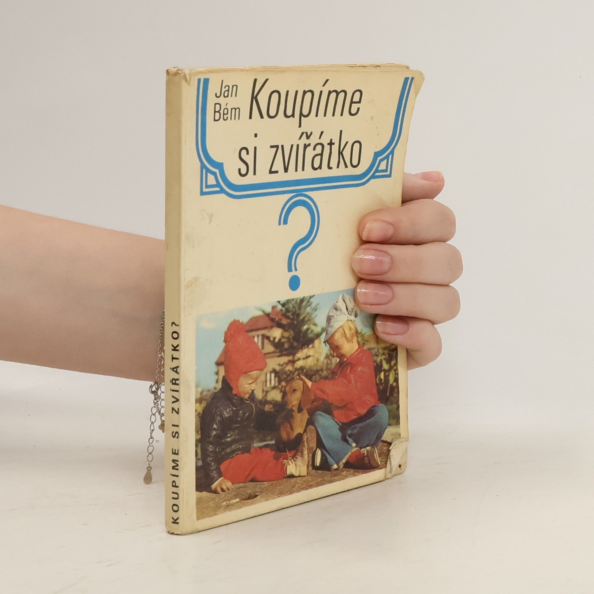 Jan Bém Koupíme si zvířátko?
