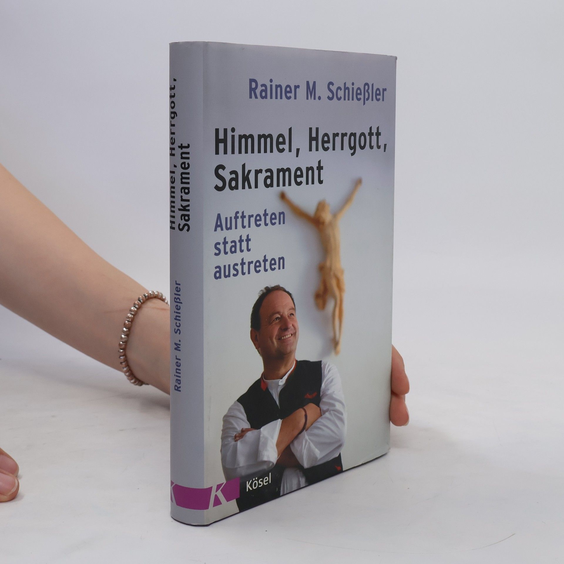 Rainer Maria Schießler Himmel, Herrgott, Sakrament