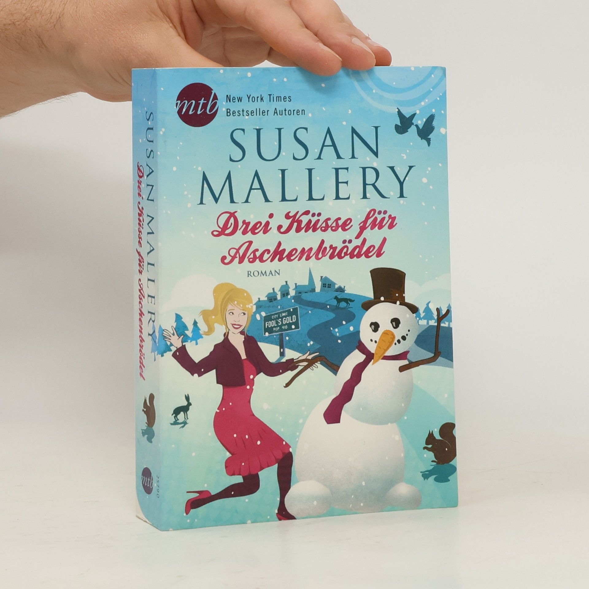 Susan Mallery Drei Küsse für Aschenbrödel