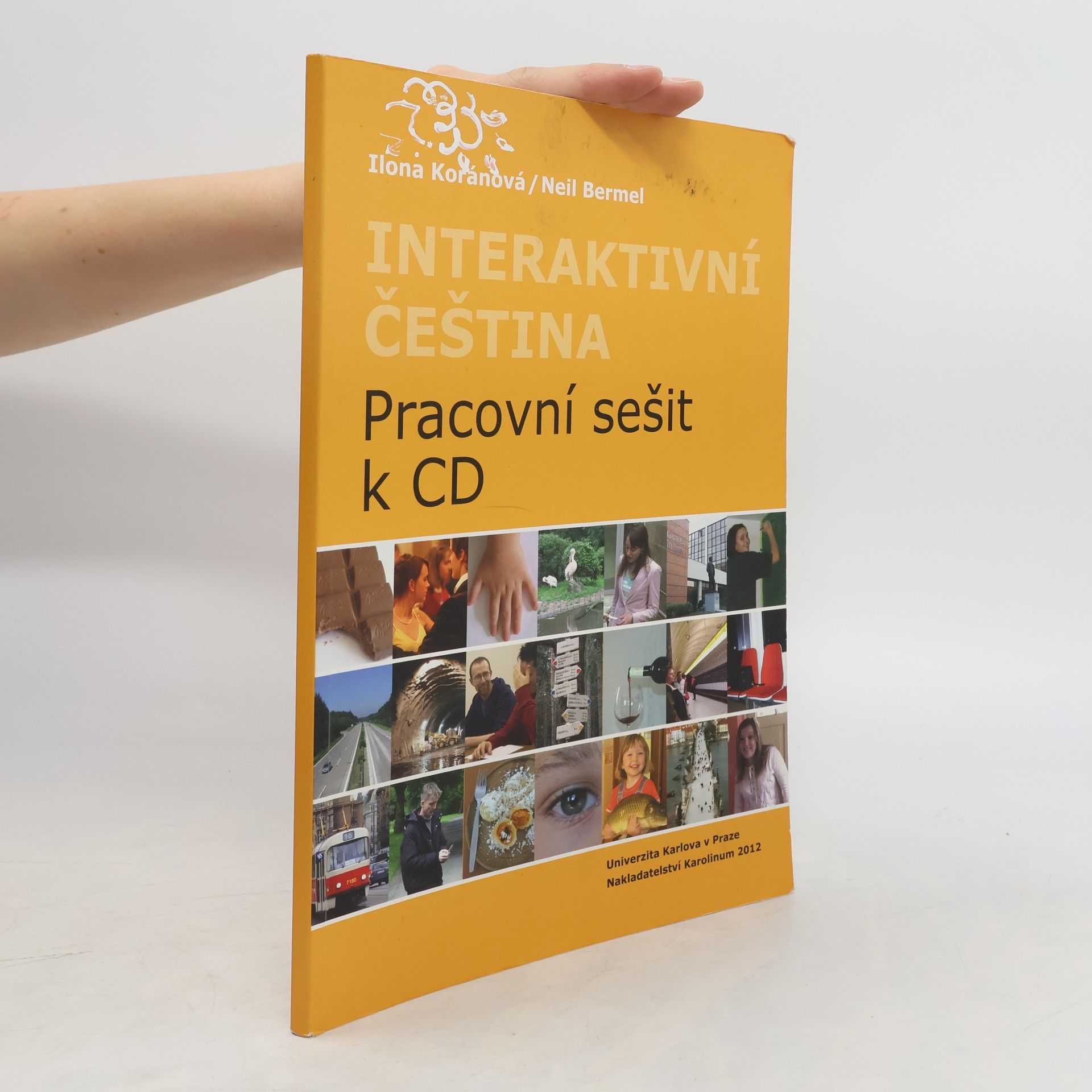 Ilona Starý Kořánová Interaktivní čestina : pracovní sešit k CD