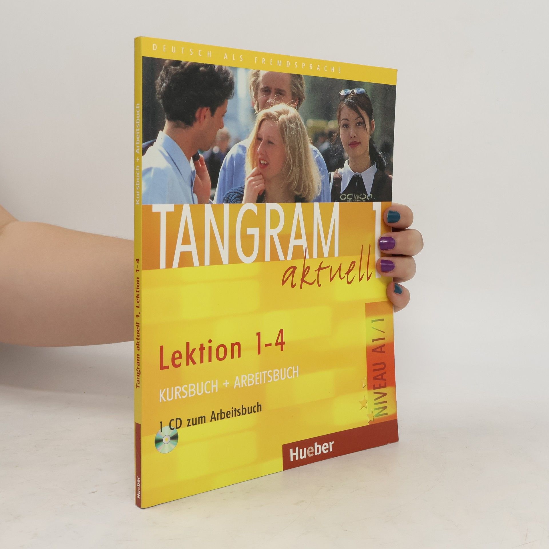 Rosa-Maria Dallapiazza Tangram aktuell 1. Lektion 1 - 4. Kursbuch + Arbeitsbuch