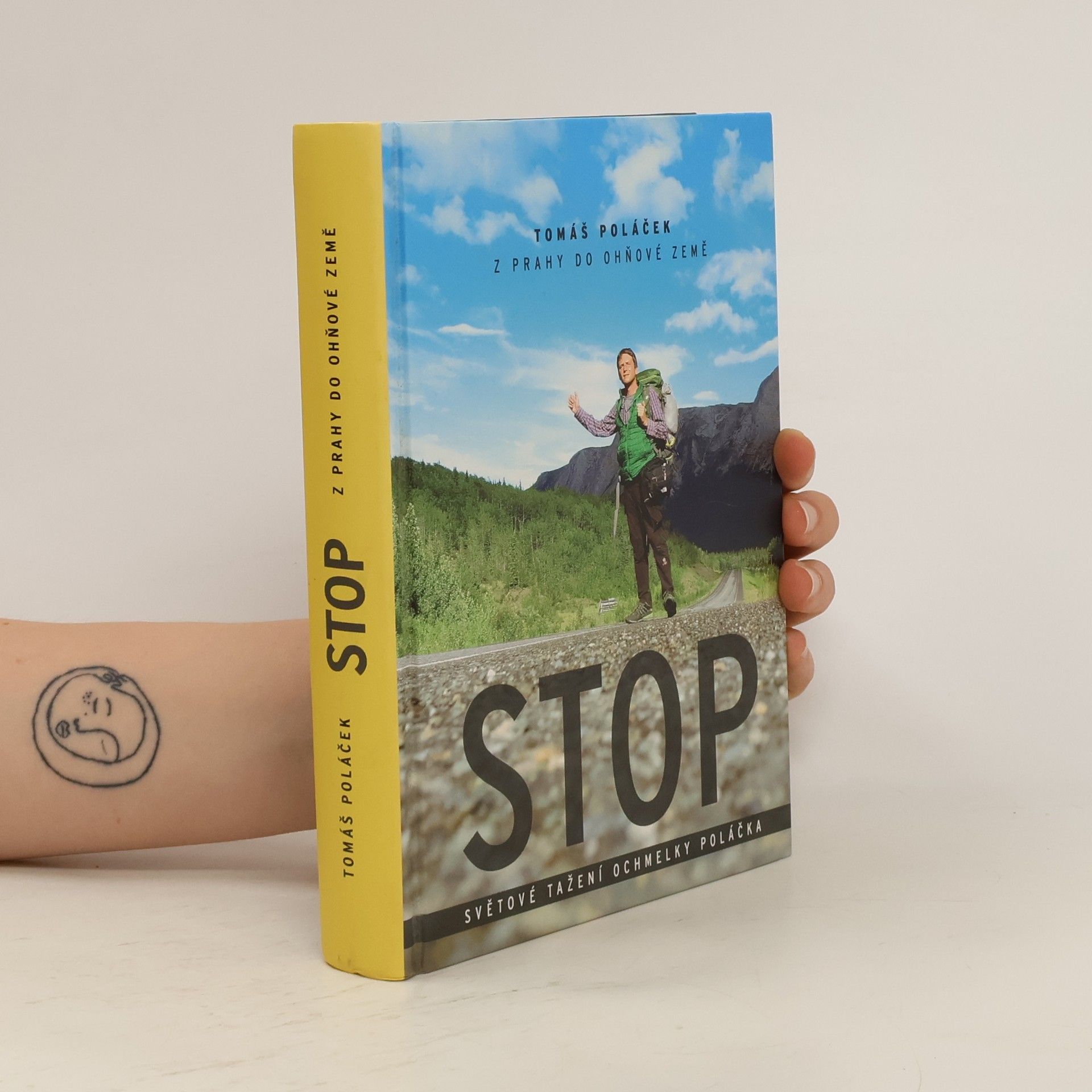 Tomáš Poláček Stop: Světové tažení ochmelky Poláčka z Prahy do Ohňové země