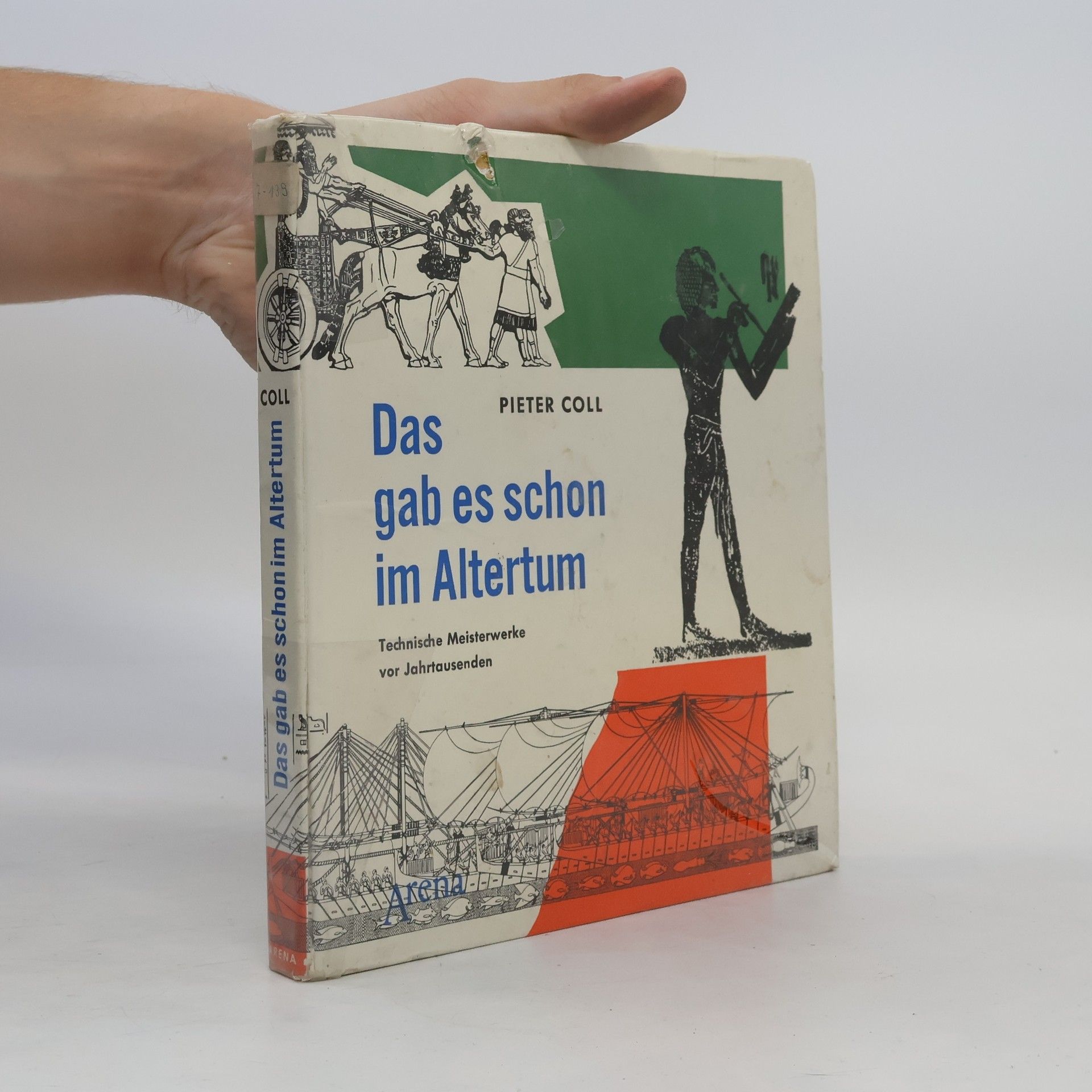 Pieter Coll Das gab es schon im Altertum