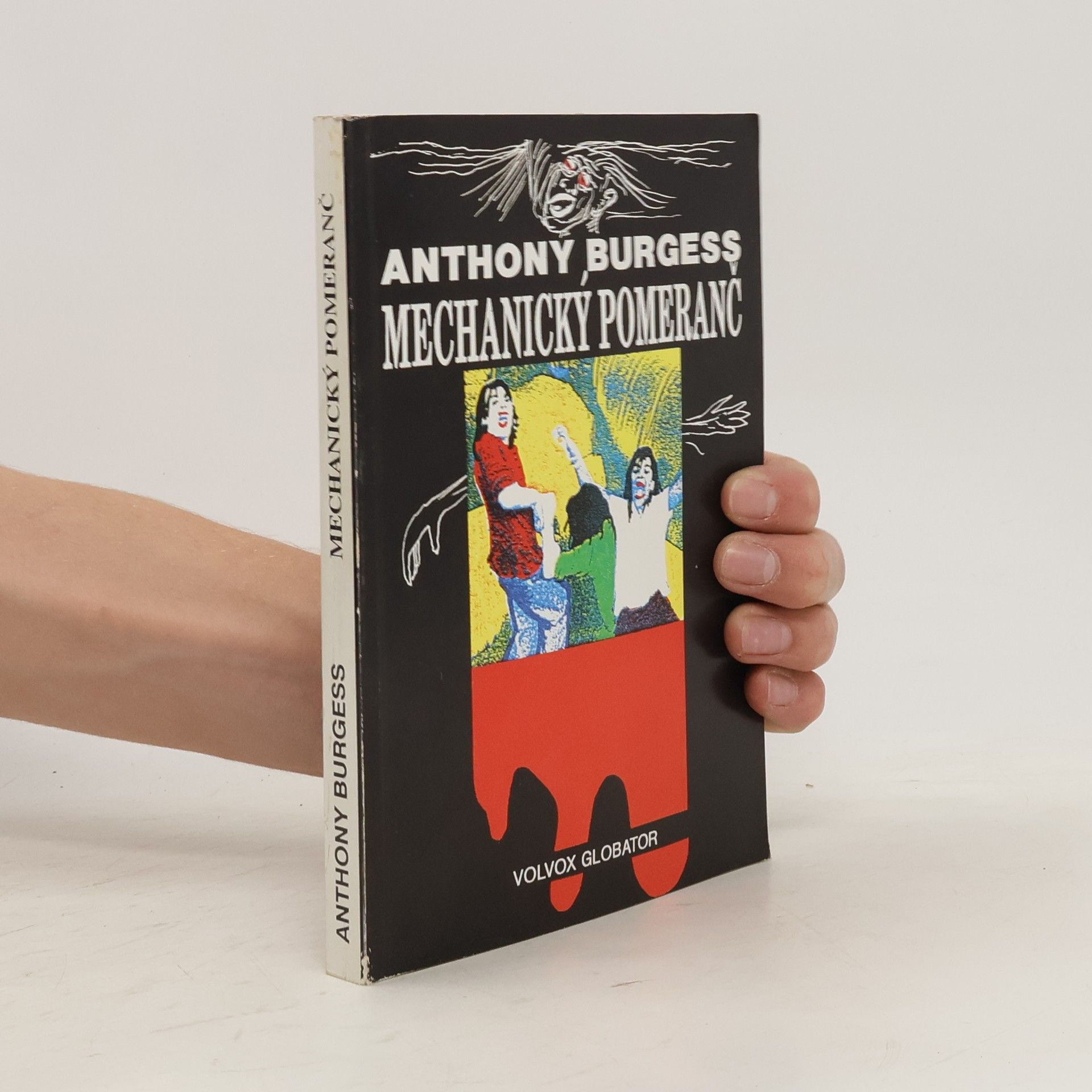 Anthony Burgess Mechanický pomeranč