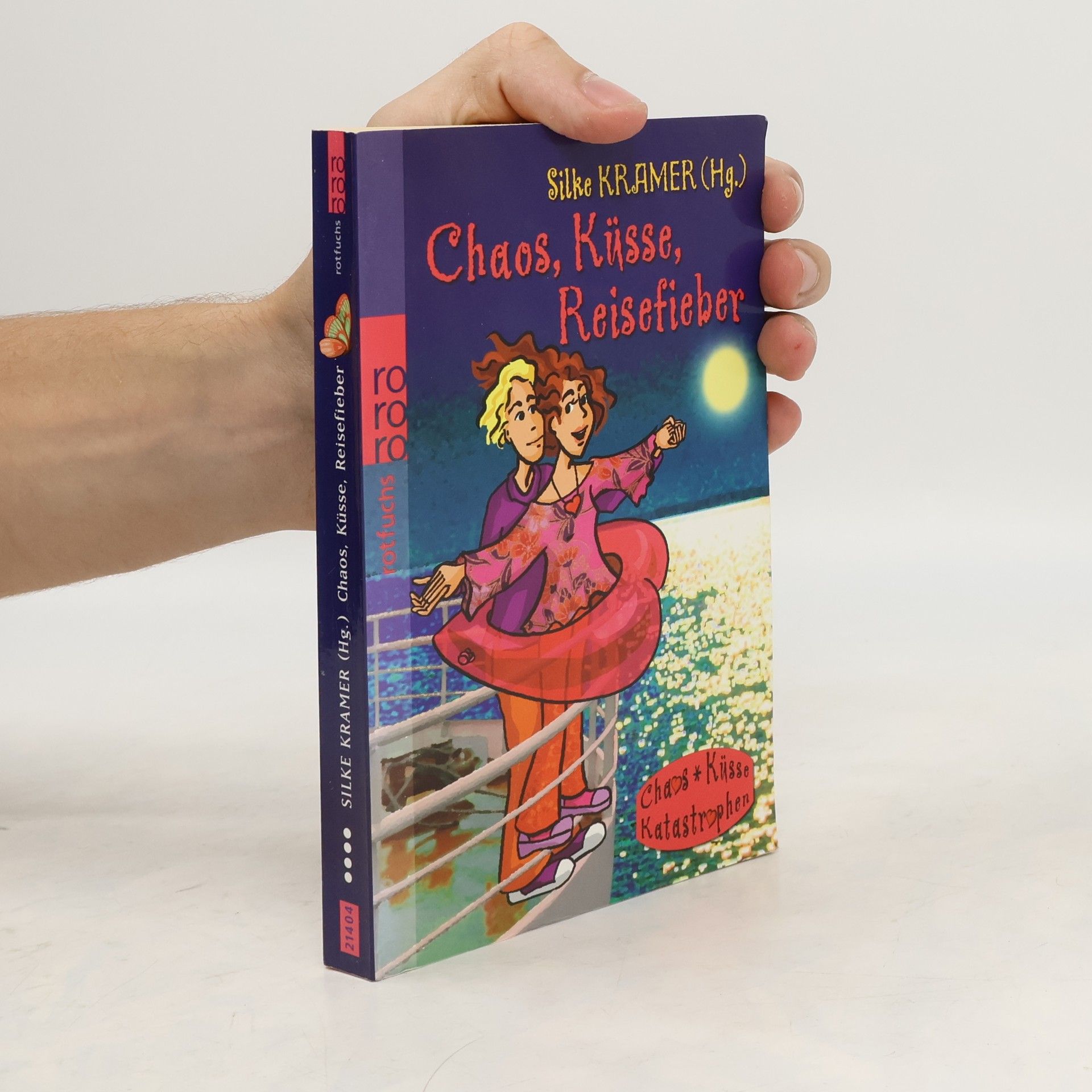 Silke Kramer Chaos, Küsse, Reisefieber