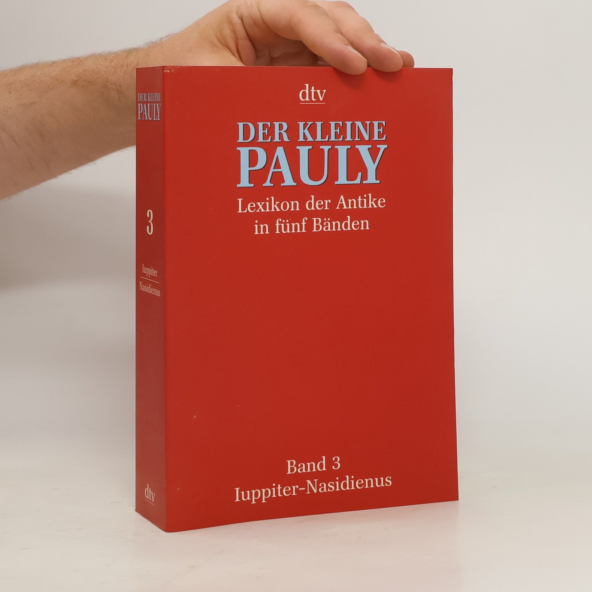 Autorenkollektiv Der Kleine Pauly. Lexikon der Antike in fünf Bänden. Band 3