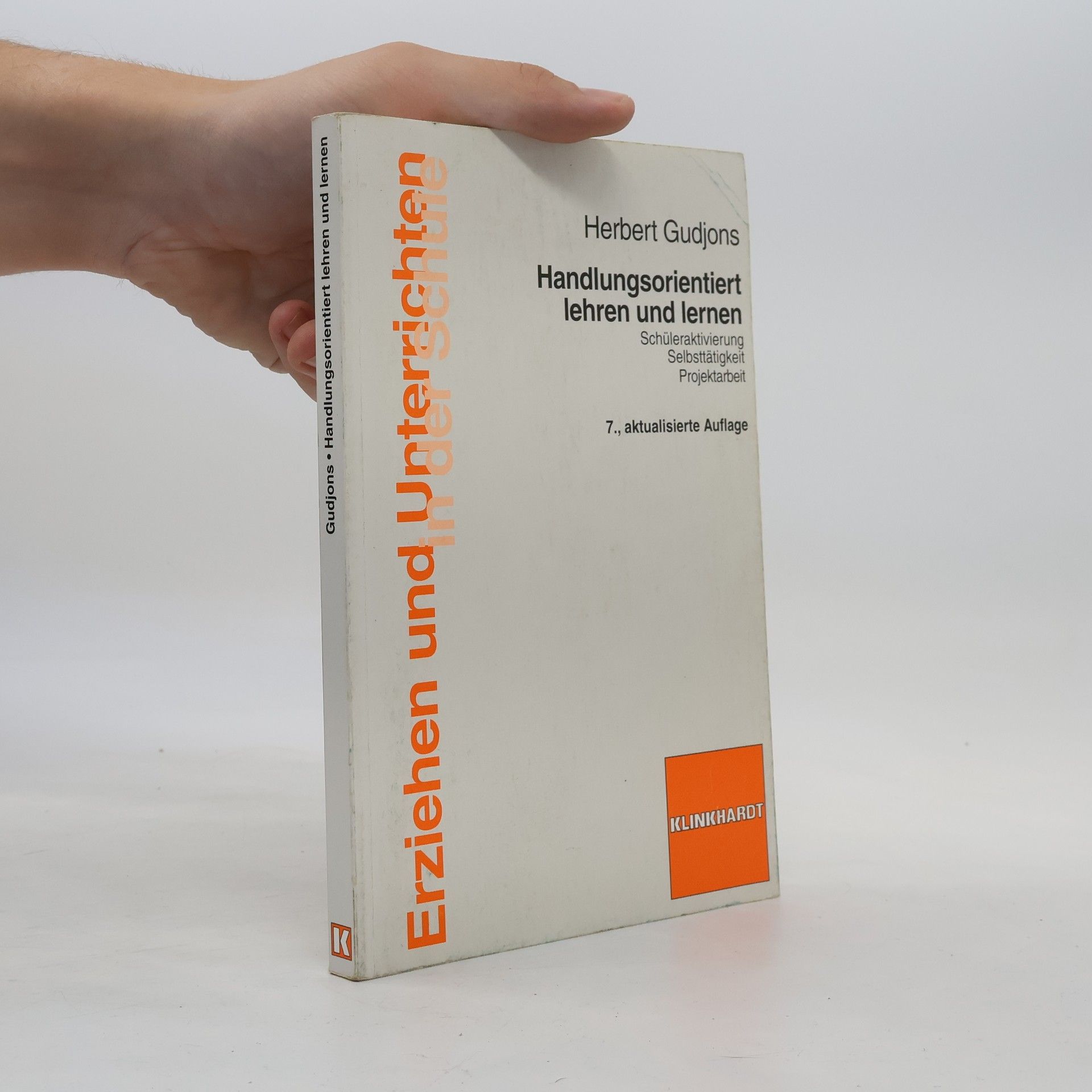 Hurbert Gudjons Handlungsorientiert lehren und lernen