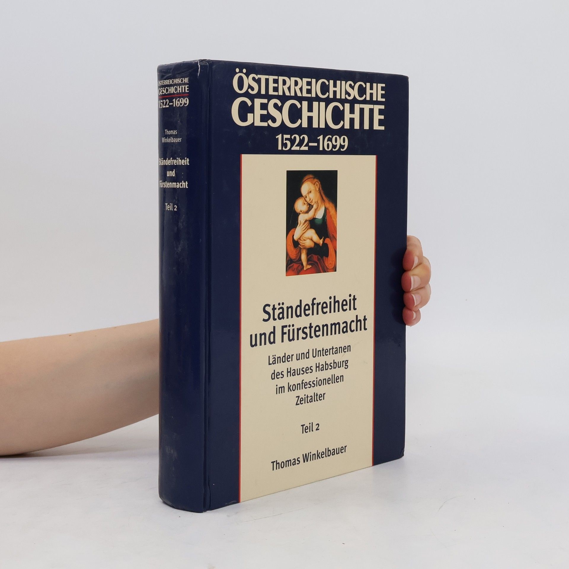 Thomas Winkelbauer Österreichische Geschichte 1522-1699