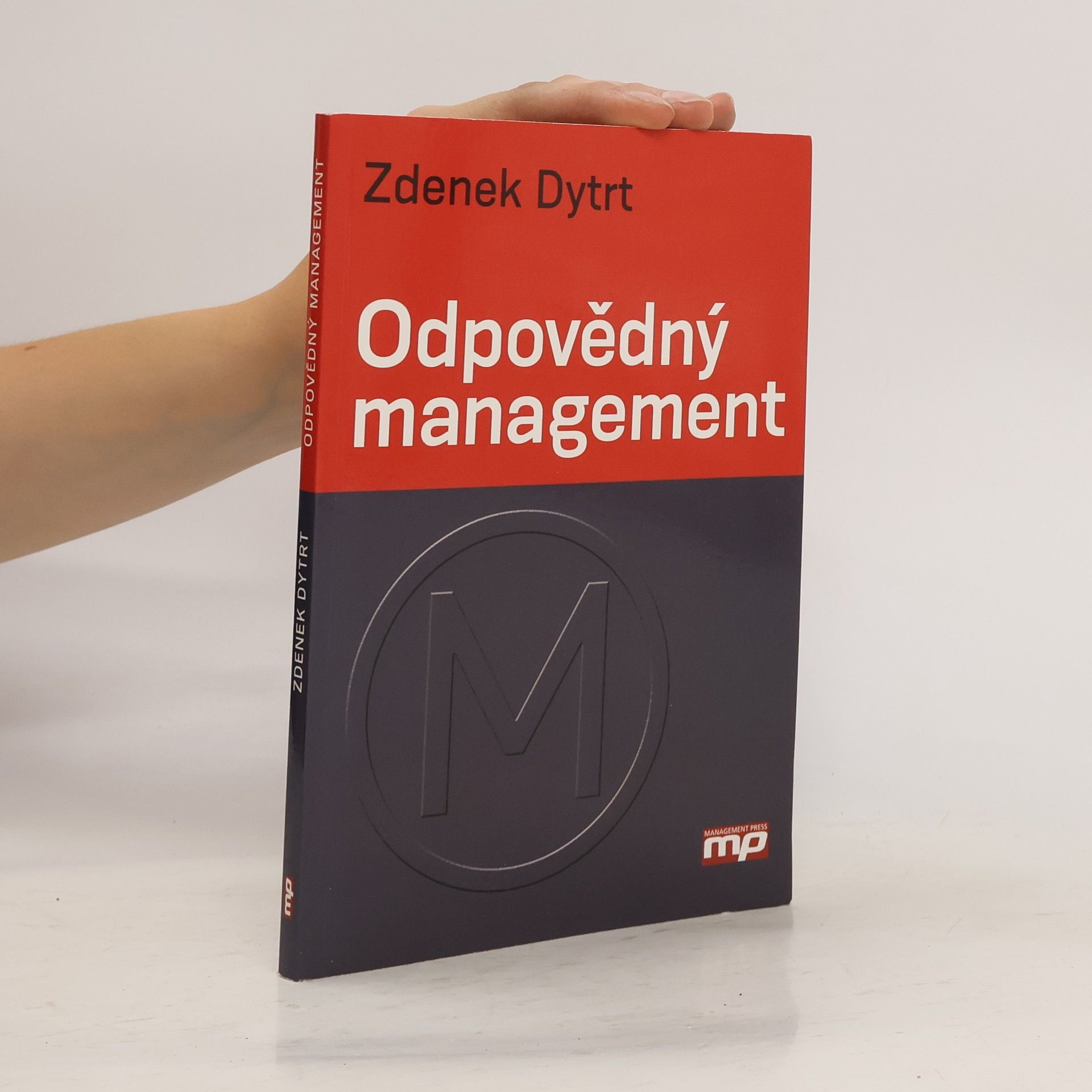 Zdeněk Dytrt Odpovědný management