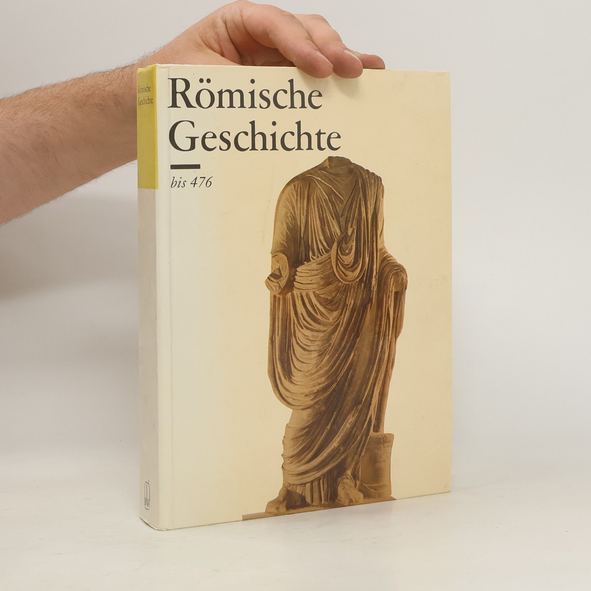 Horst-Dieter Strüning Römische Geschichte bis 476
